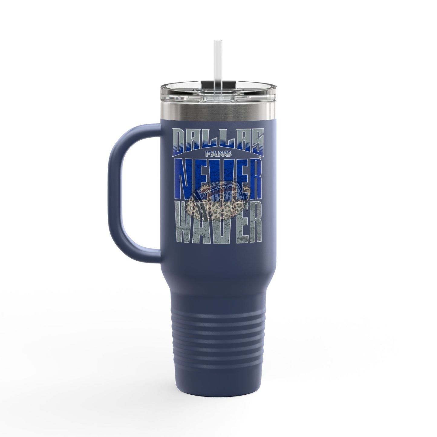 Dallas Fans Never Waver W-Leopard Football Insulated Travel Mug, 40oz - Never Waver