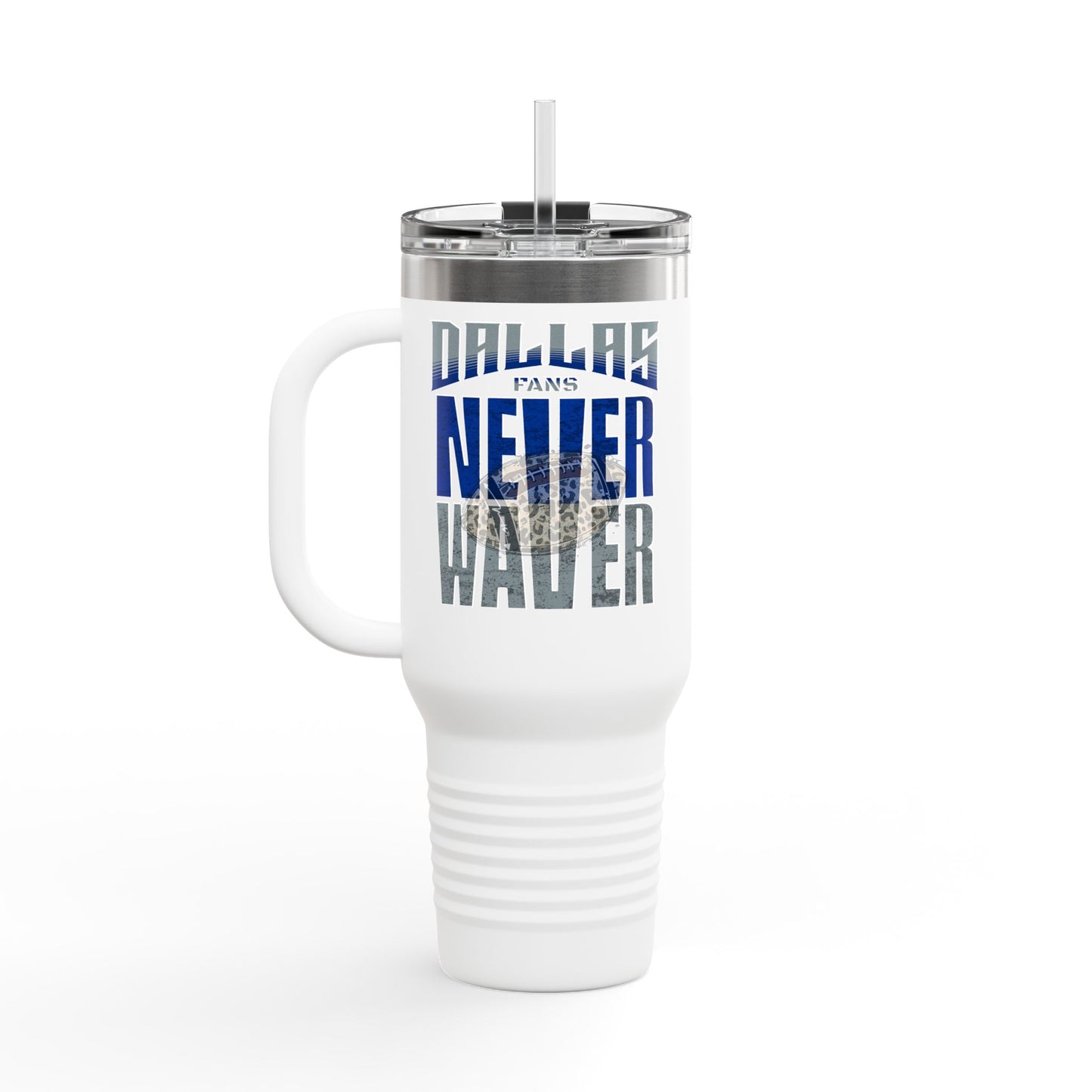 Dallas Fans Never Waver W-Leopard Football Insulated Travel Mug, 40oz - Never Waver