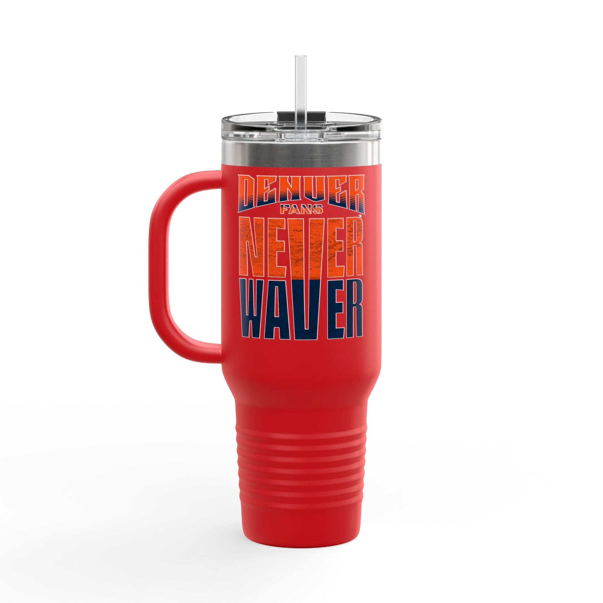 Denver Fans Never Waver Insulated Travel Mug, 40oz - Never Waver