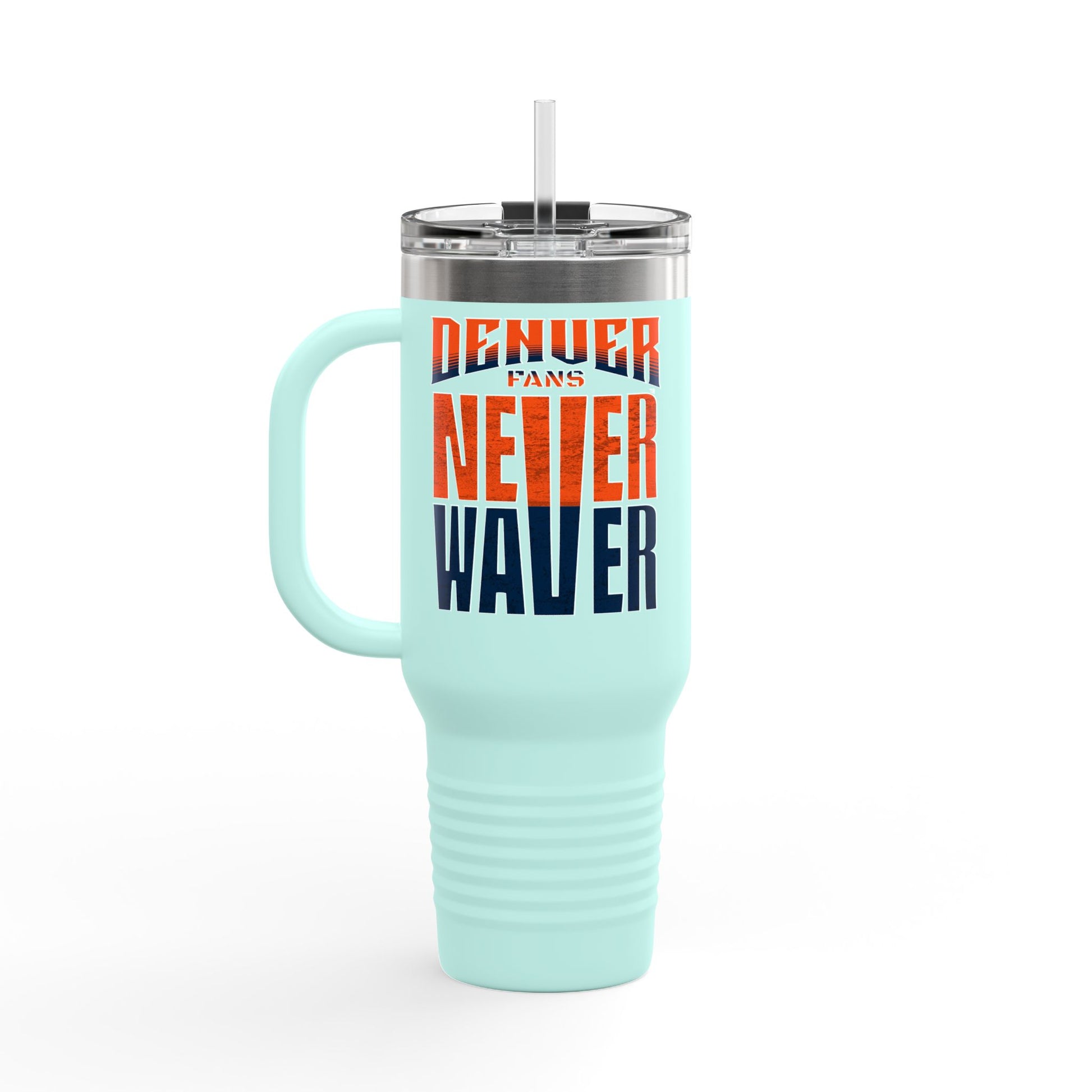 Denver Fans Never Waver Insulated Travel Mug, 40oz - Never Waver
