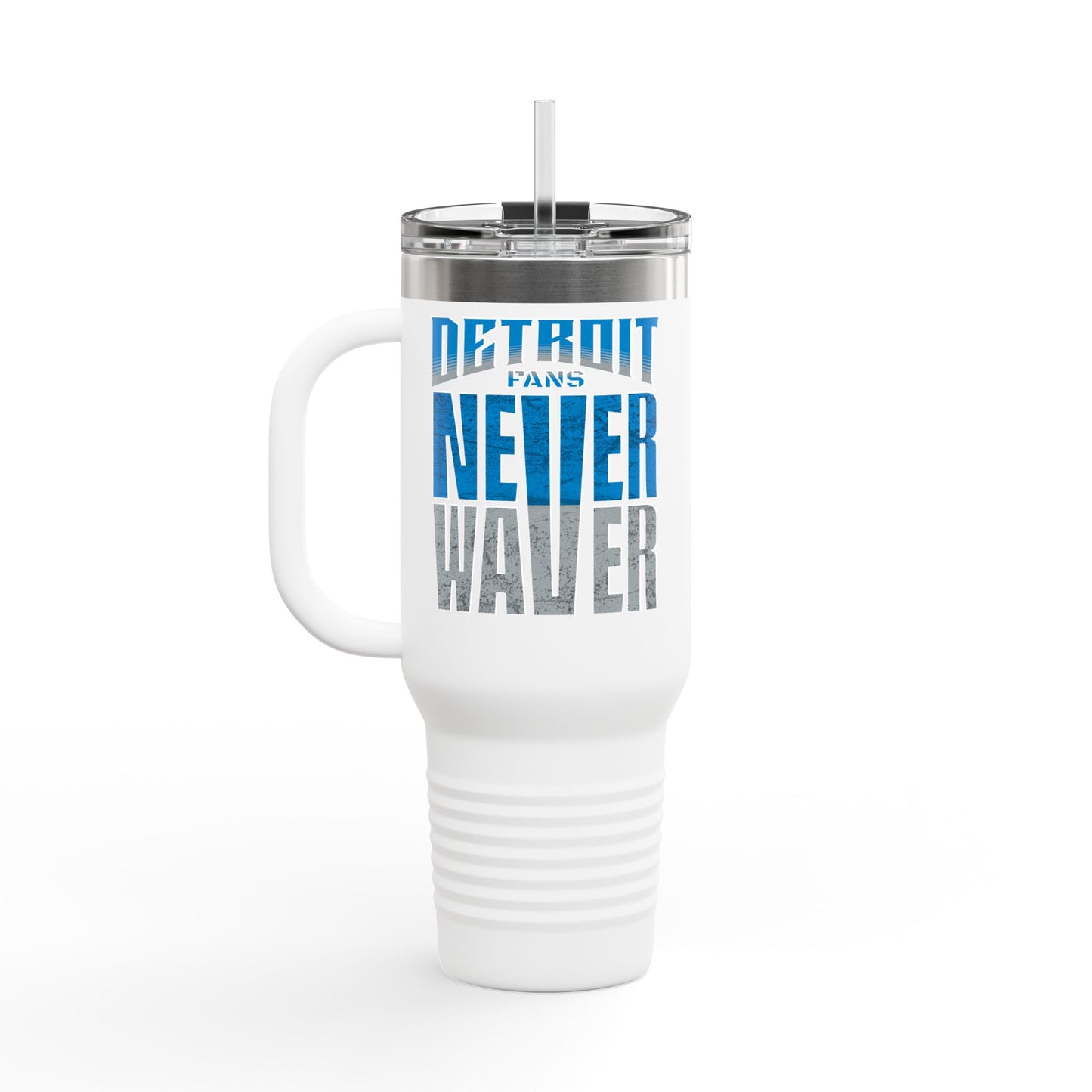 Detroit Fans Never Waver Insulated Travel Mug, 40oz - Never Waver