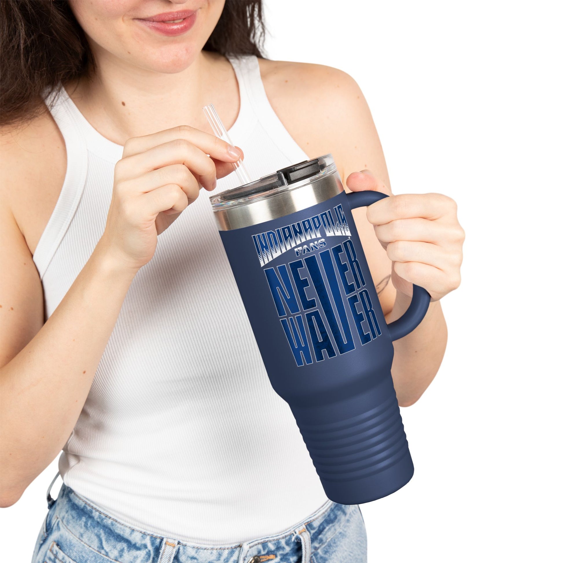 Indianapolis Fans Never Waver Insulated Travel Mug, 40oz - Never Waver
