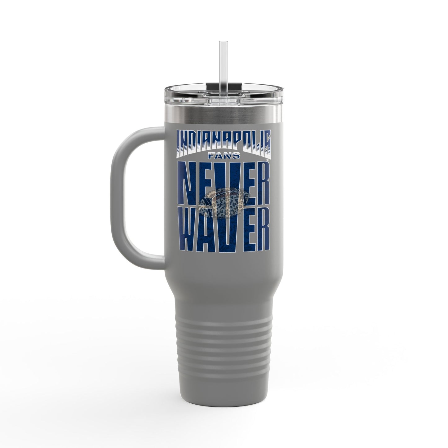 Indianapolis Fans Never Waver W-Leopard Football Insulated Travel Mug, 40oz - Never Waver