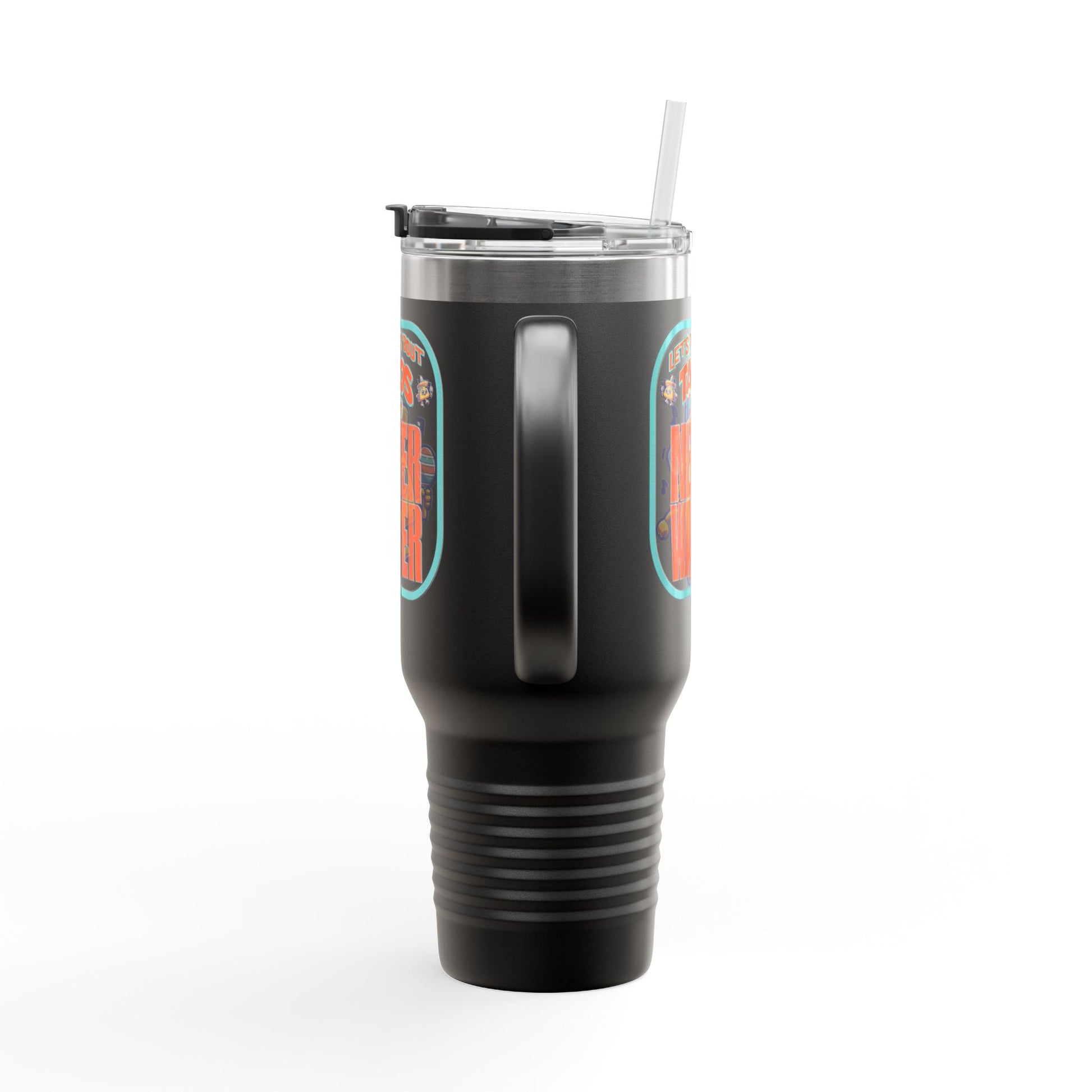 Let's Taco' Bout Tacos They Never Waver Insulated Travel Mug, 40oz - Never Waver