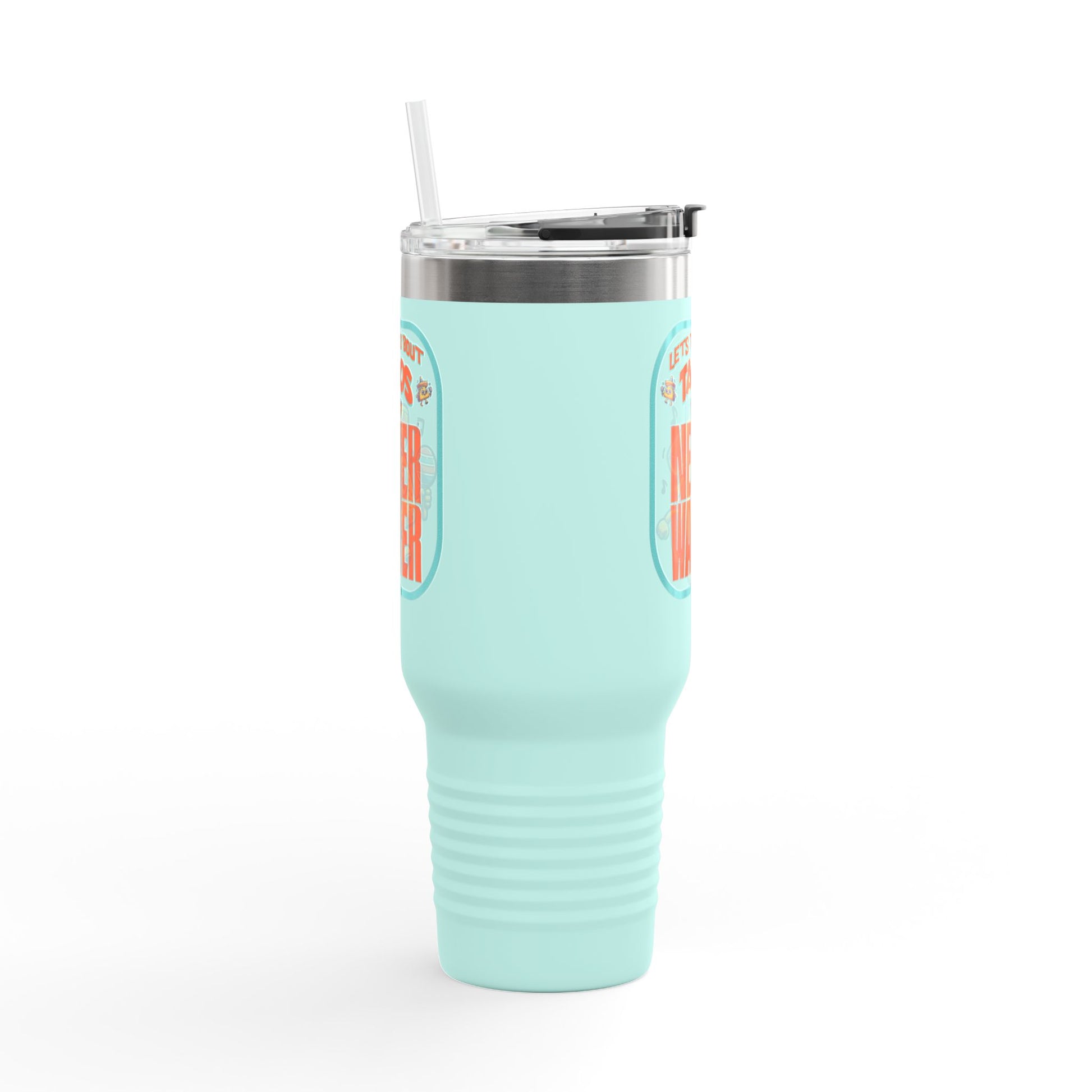 Let's Taco' Bout Tacos They Never Waver Insulated Travel Mug, 40oz - Never Waver