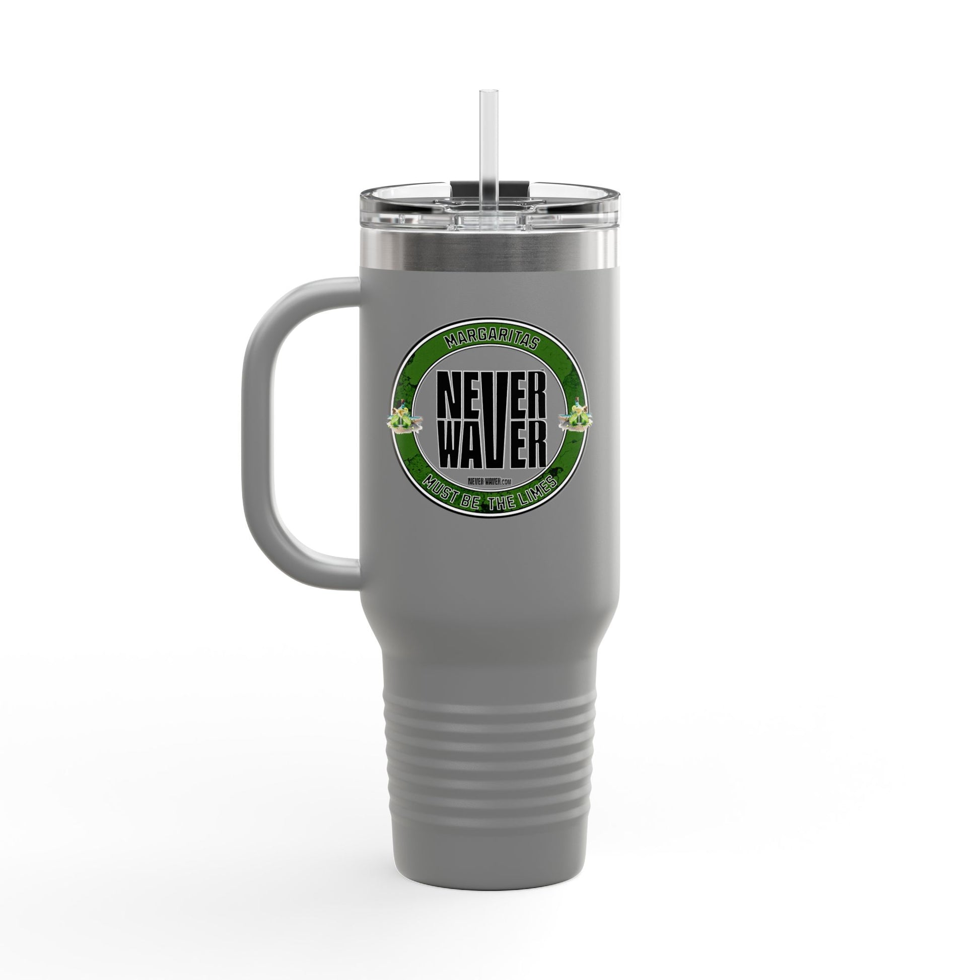 Margaritas Never waver It must be the Limes Insulated Travel Mug, 40oz - Never Waver
