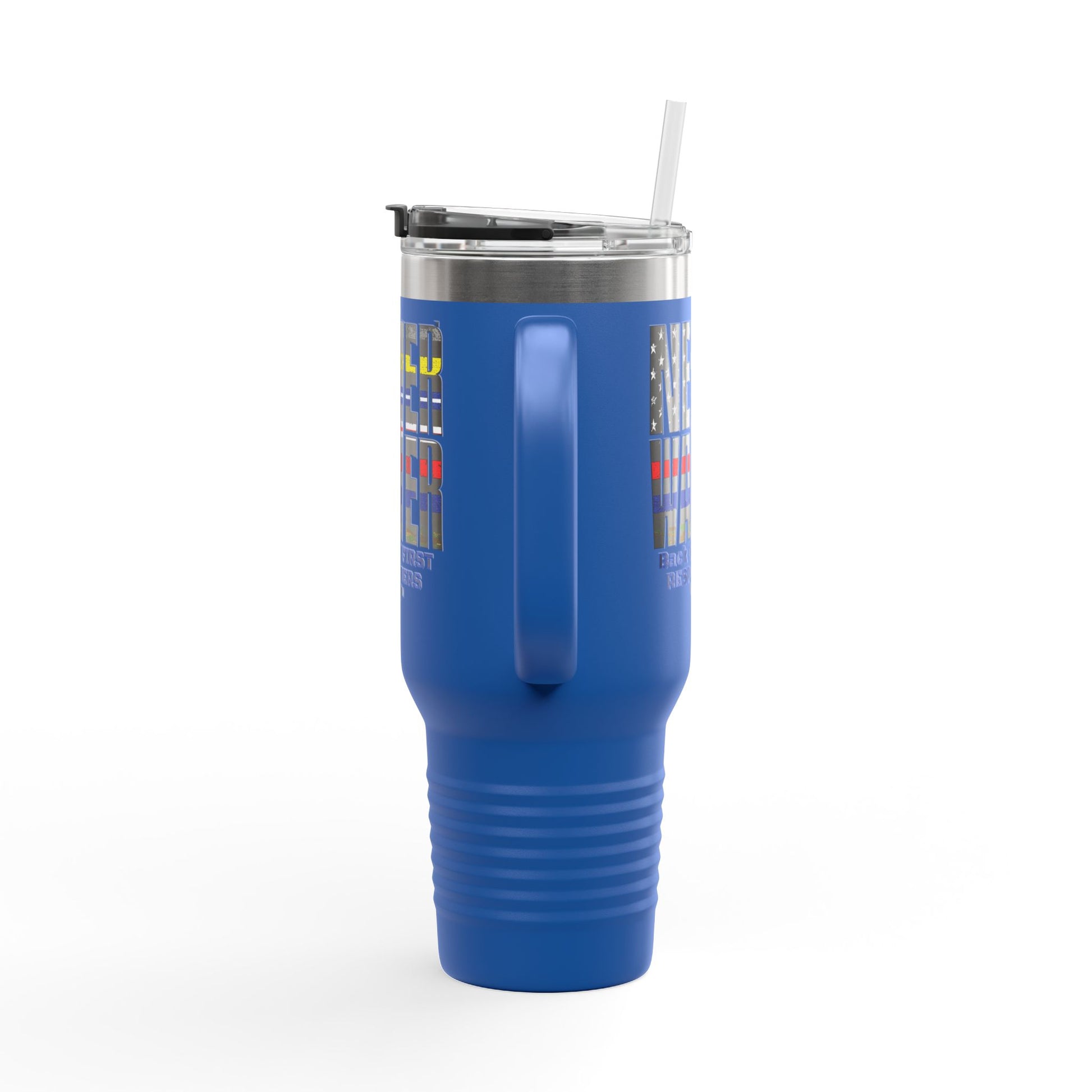 Never Waver Always Back Our First Responders Insulated Travel Mug, 40oz - Never Waver