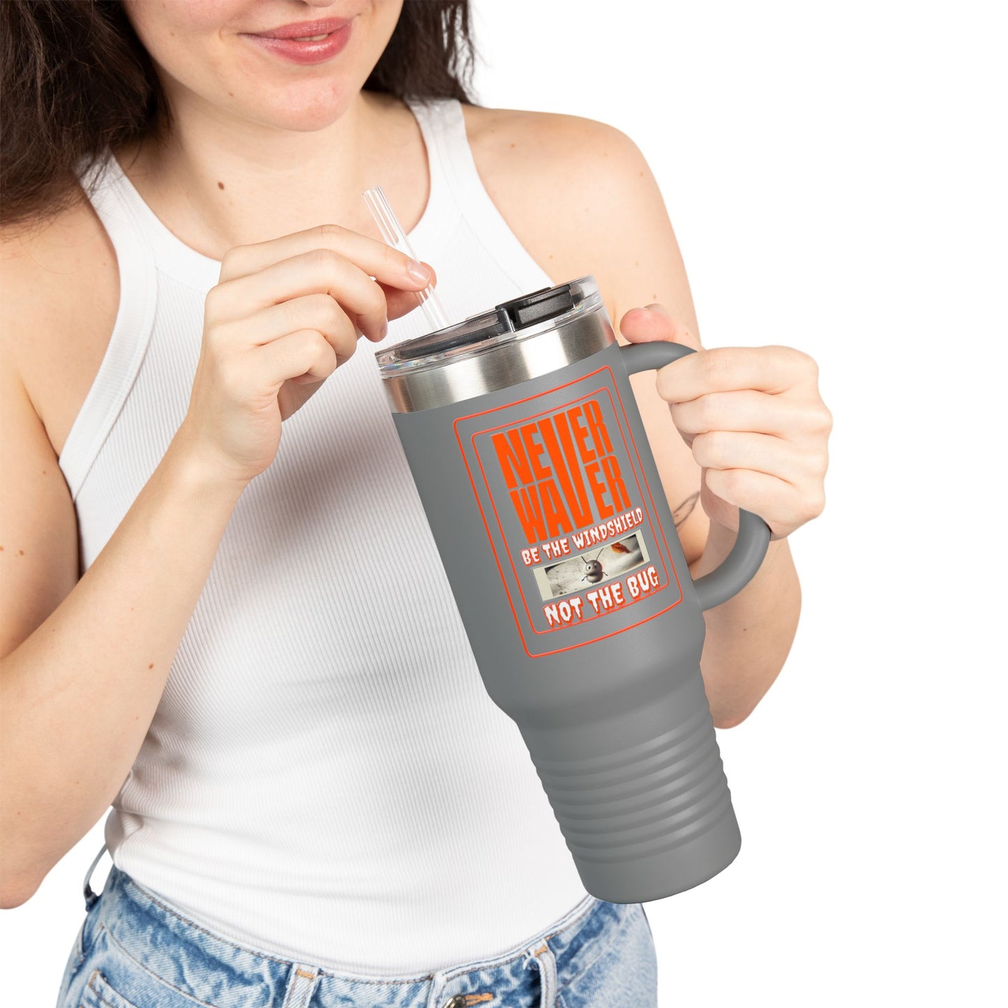 Never Waver be the Windshield  Insulated Travel Mug, 40oz - Never Waver