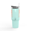 Never Waver be the Windshield  Insulated Travel Mug, 40oz - Never Waver