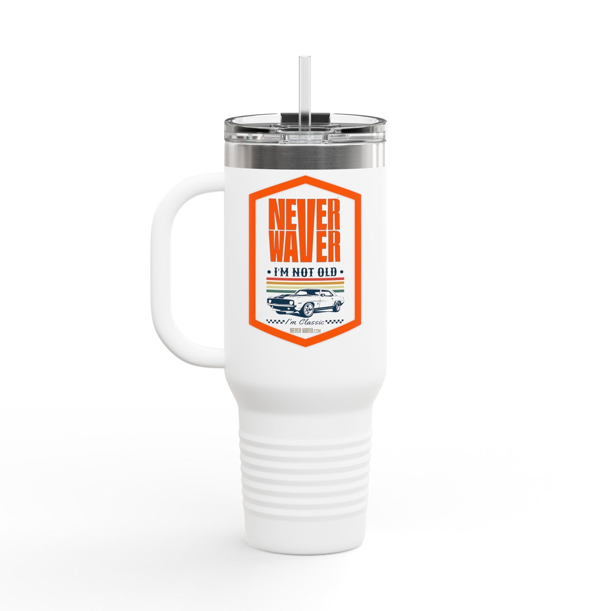 Never Waver I'm not old I'm a classic Insulated Travel Mug, 40oz - Never Waver