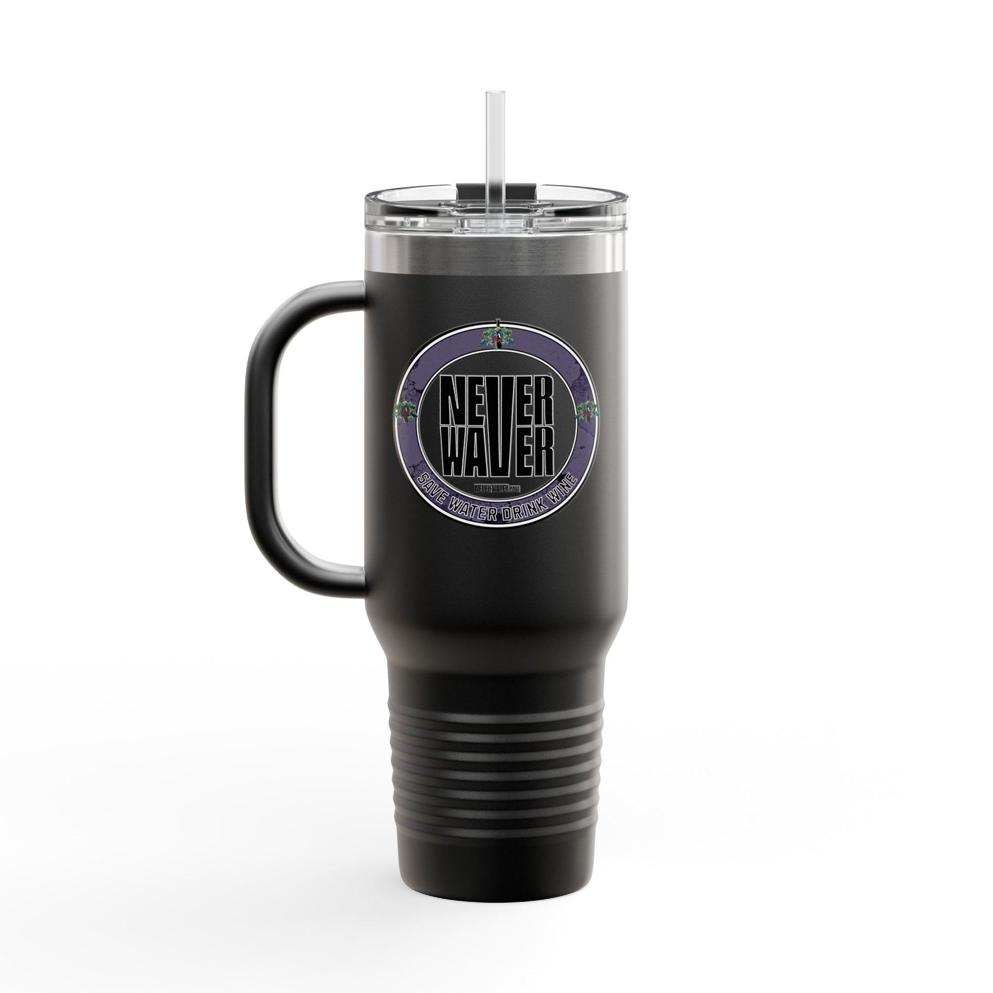 Never Waver Save Water Drink Wine Insulated Travel Mug, 40oz - Never Waver