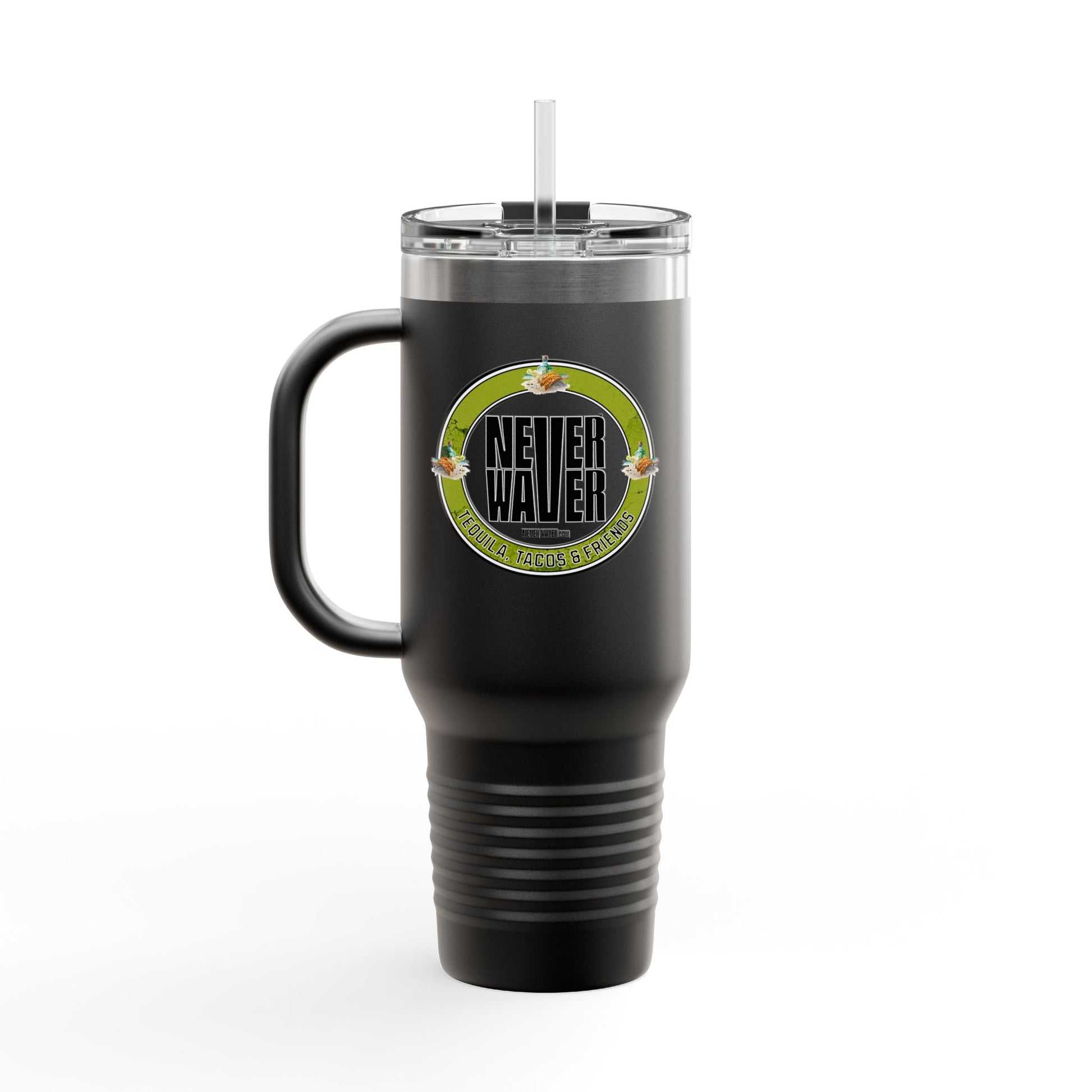 Never Waver Tequila, Tacos, And Friends Insulated Travel Mug, 40oz - Never Waver