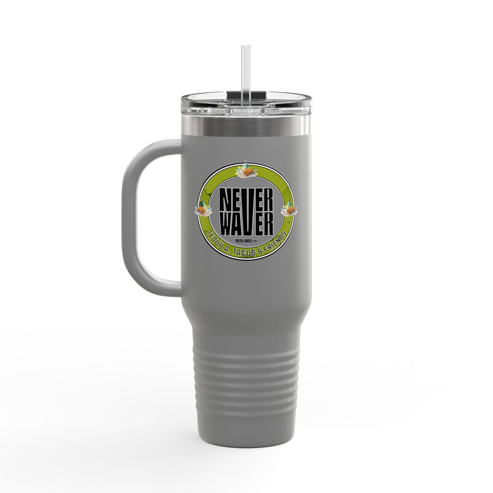 Never Waver Tequila, Tacos, And Friends Insulated Travel Mug, 40oz - Never Waver