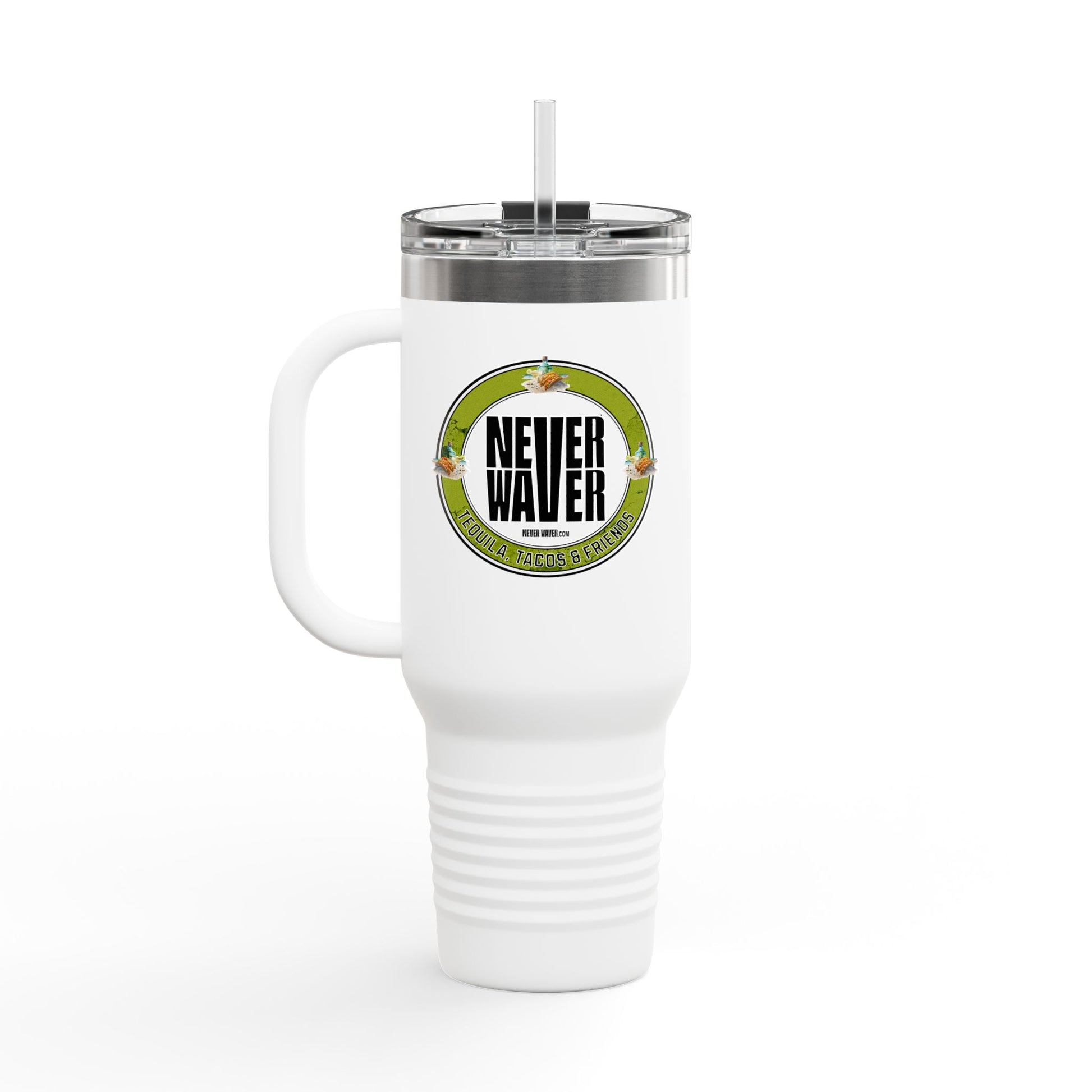 Never Waver Tequila, Tacos, And Friends Insulated Travel Mug, 40oz - Never Waver