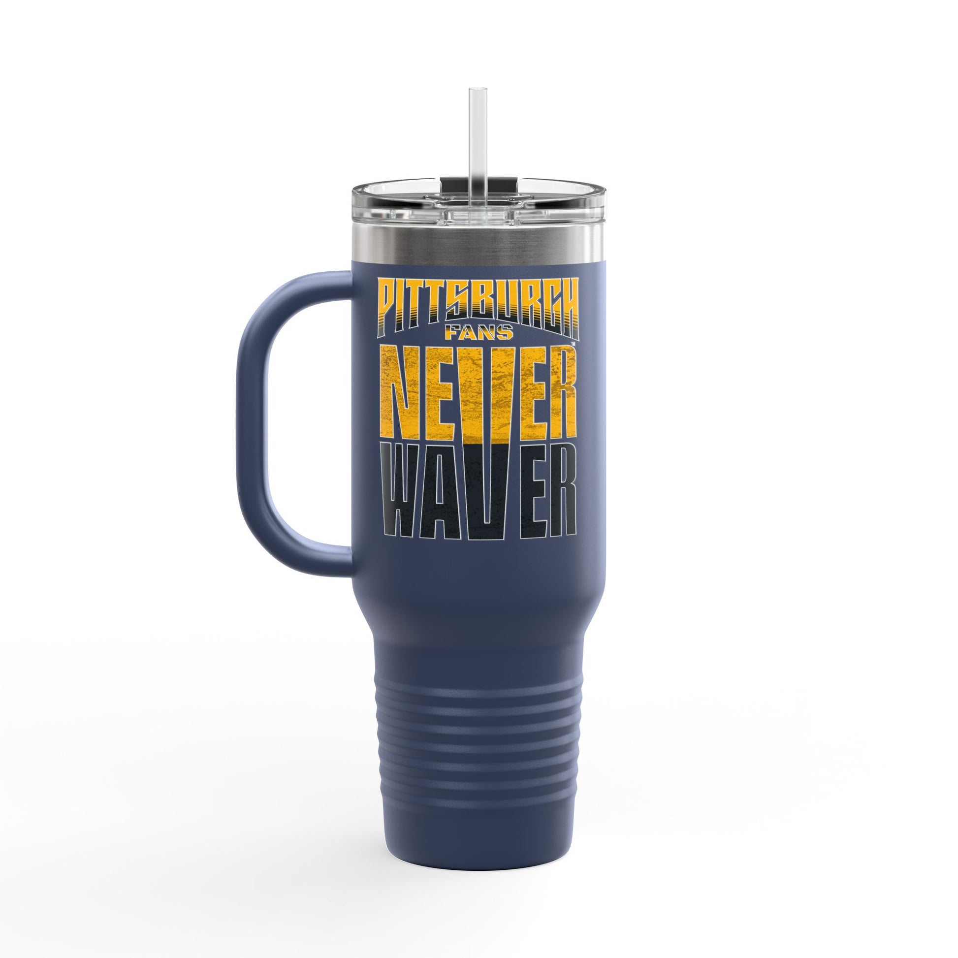 Pittsburgh Fans Never Waver Insulated Travel Mug, 40oz - Never Waver