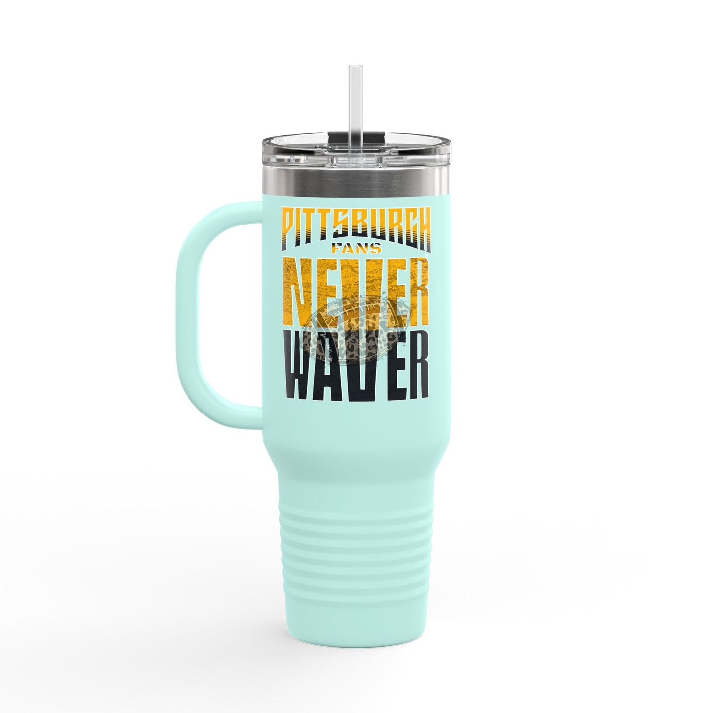 Pittsburgh Fans Never Waver with leopard football Insulated Travel Mug, 40oz - Never Waver