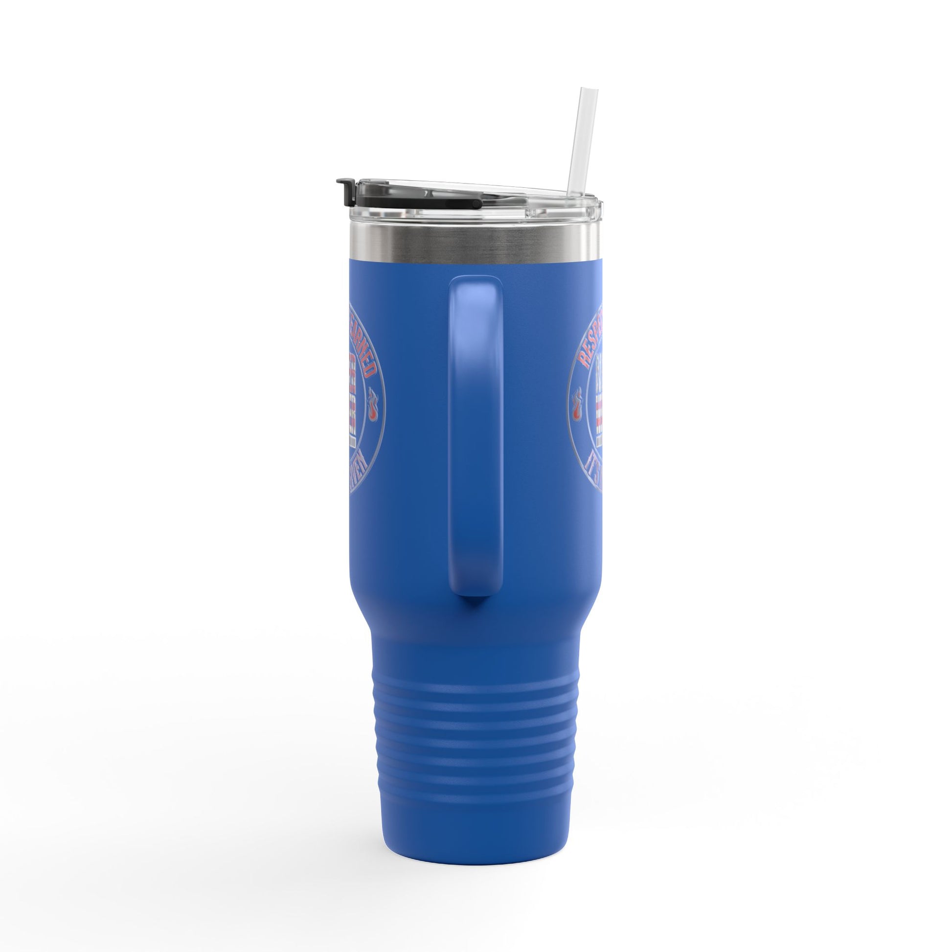 Respect is Earned Never Waver Its Not Given Insulated Travel Mug, 40oz - Never Waver