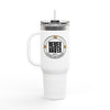 Support Day Drinking Never Waver  Insulated Travel Mug, 40oz - Never Waver