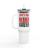 Tampa Bay Fans Never Waver Insulated Travel Mug, 40oz - Never Waver