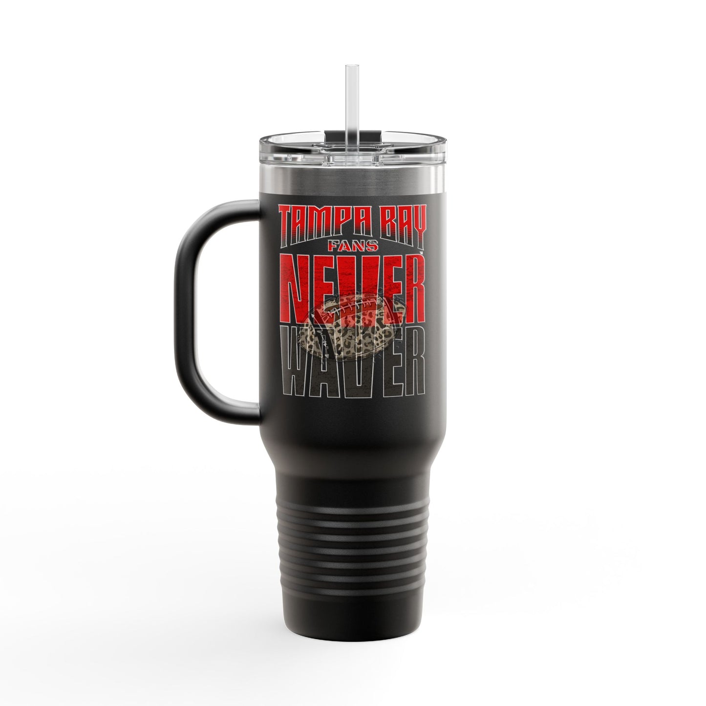 Tampa Bay Fans Never Waver with leopard football Insulated Travel Mug, 40oz - Never Waver