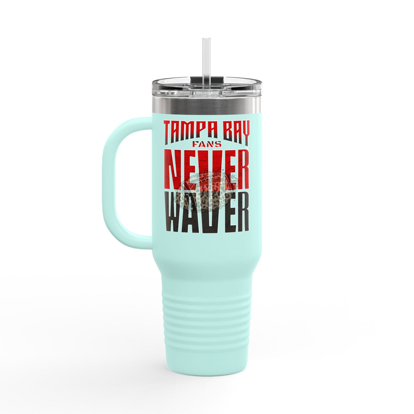 Tampa Bay Fans Never Waver with leopard football Insulated Travel Mug, 40oz - Never Waver