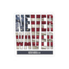 Never Waver Transparent Outdoor Stickers, Die-Cut, 1pc - Never Waver