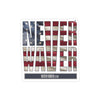 Never Waver Transparent Outdoor Stickers, Die-Cut, 1pc - Never Waver