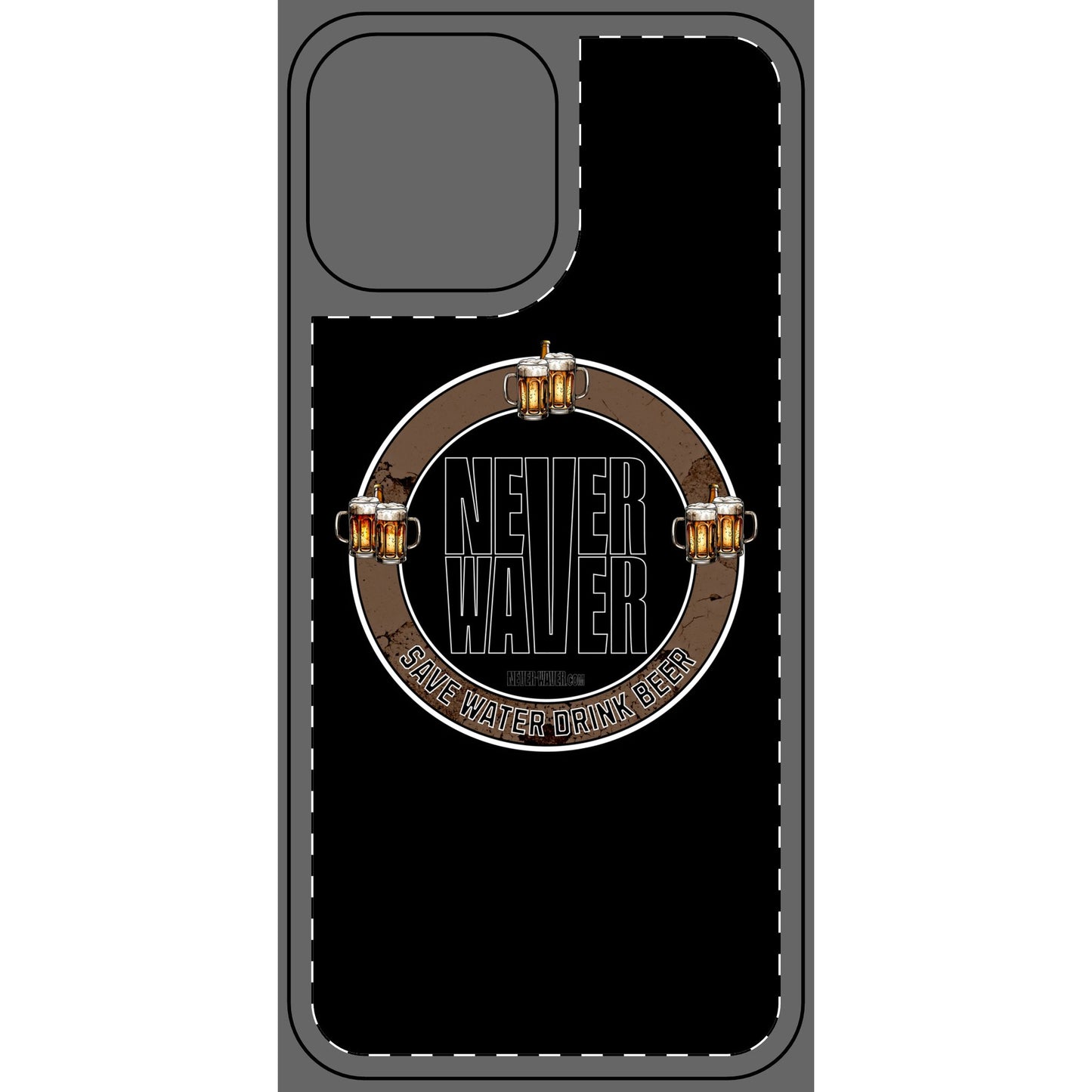 Never Waver Phone Skin - Beer Lover's Accessory - Never Waver
