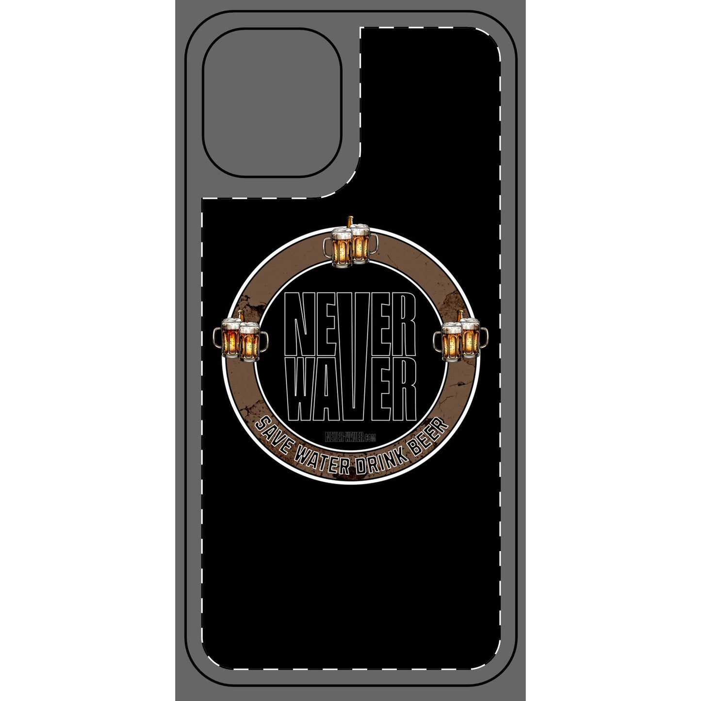 Never Waver Phone Skin - Beer Lover's Accessory - Never Waver