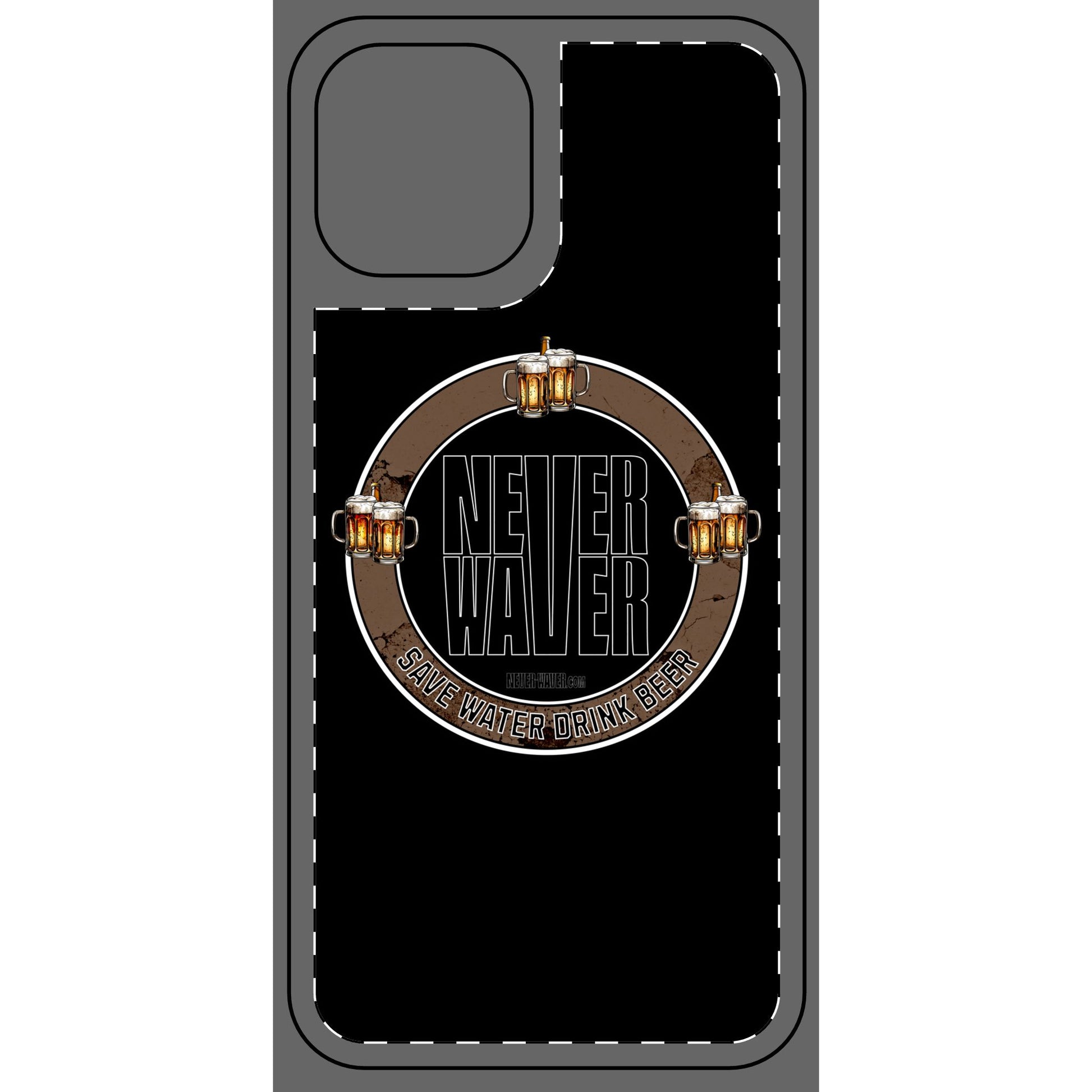 Never Waver Phone Skin - Beer Lover's Accessory - Never Waver
