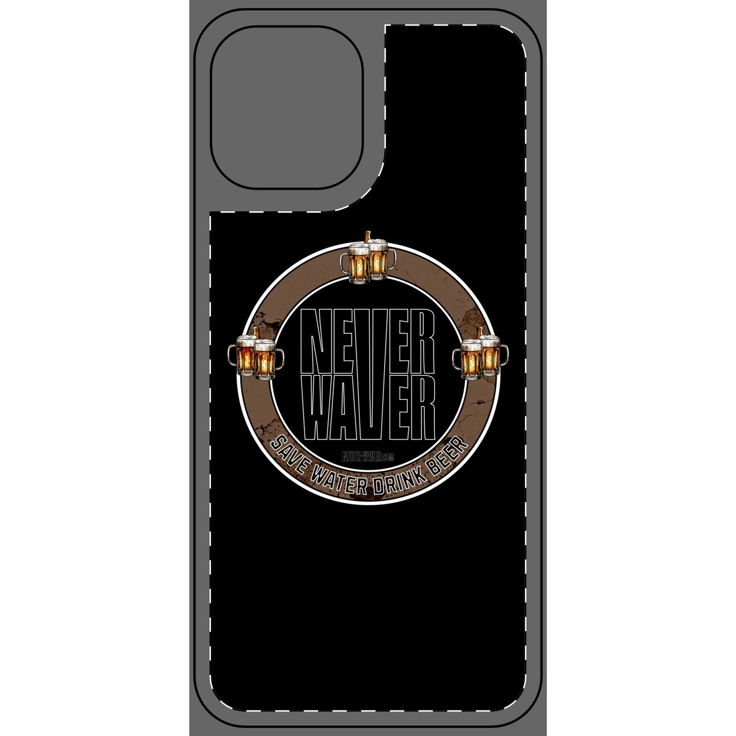Never Waver Phone Skin - Beer Lover's Accessory - Never Waver