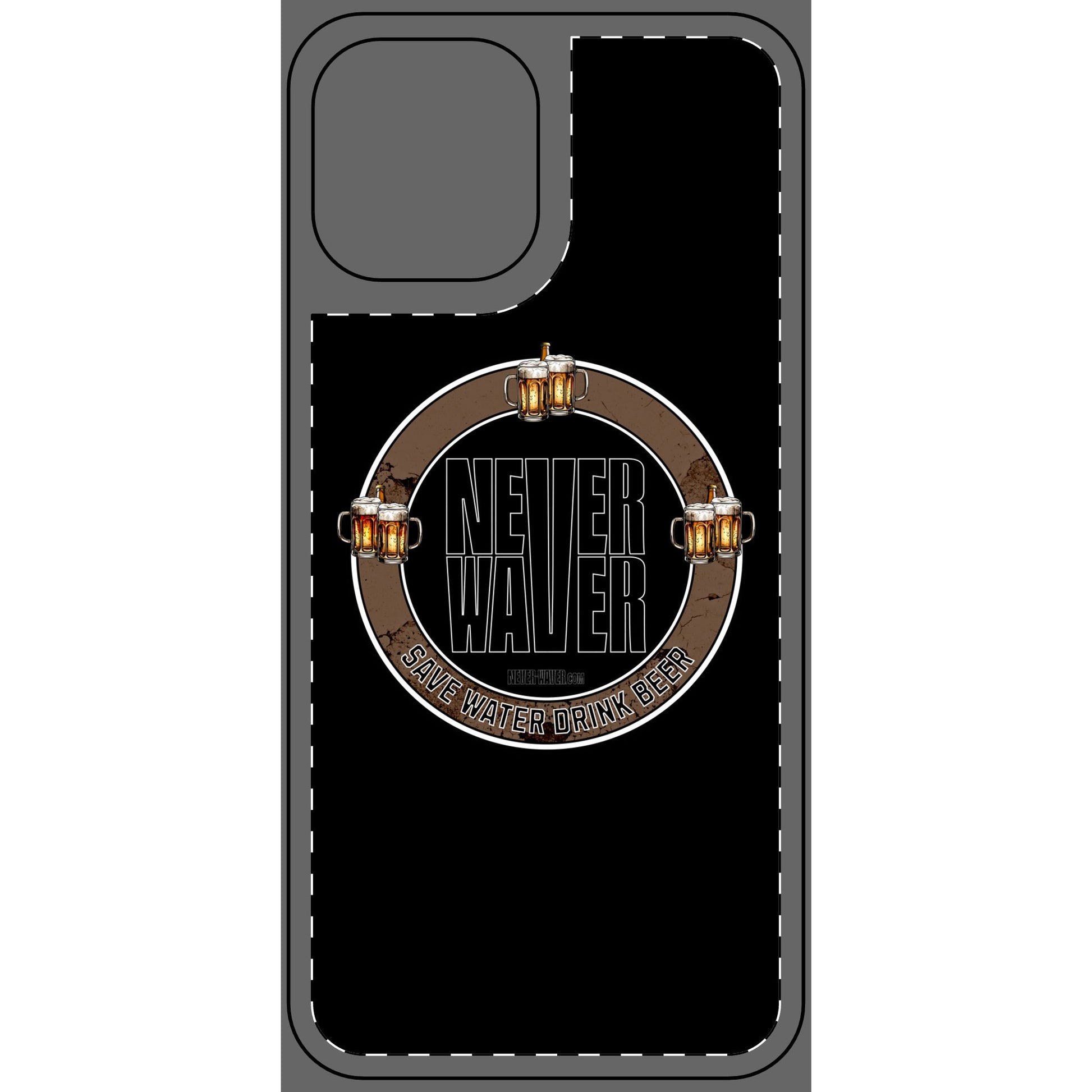 Never Waver Phone Skin - Beer Lover's Accessory - Never Waver