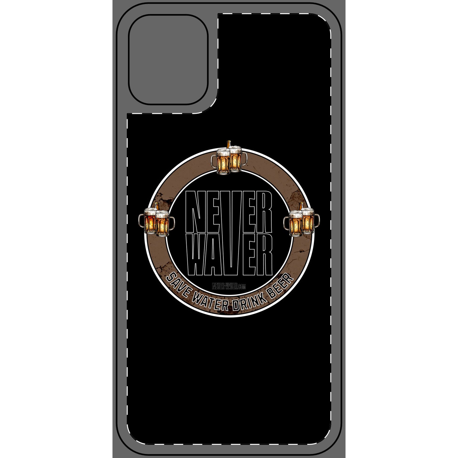 Never Waver Phone Skin - Beer Lover's Accessory - Never Waver