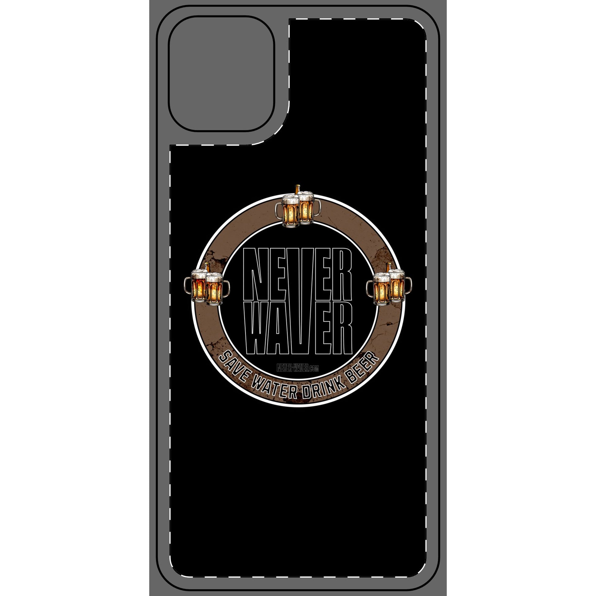 Never Waver Phone Skin - Beer Lover's Accessory - Never Waver