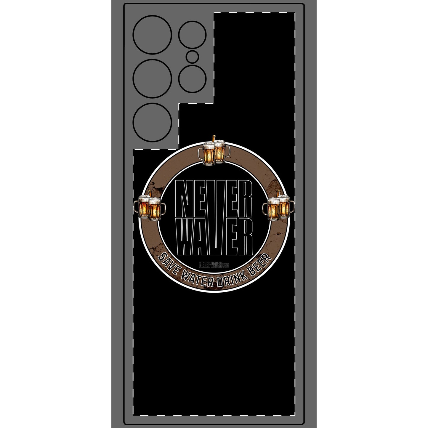 Never Waver Phone Skin - Beer Lover's Accessory - Never Waver