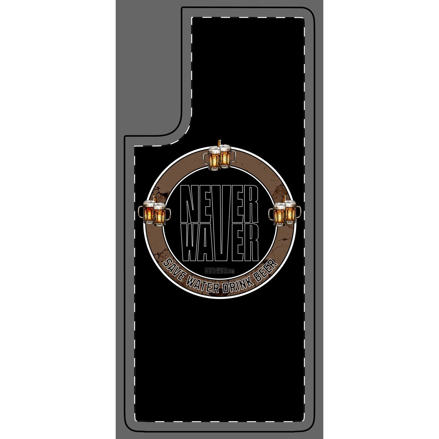 Never Waver Phone Skin - Beer Lover's Accessory - Never Waver