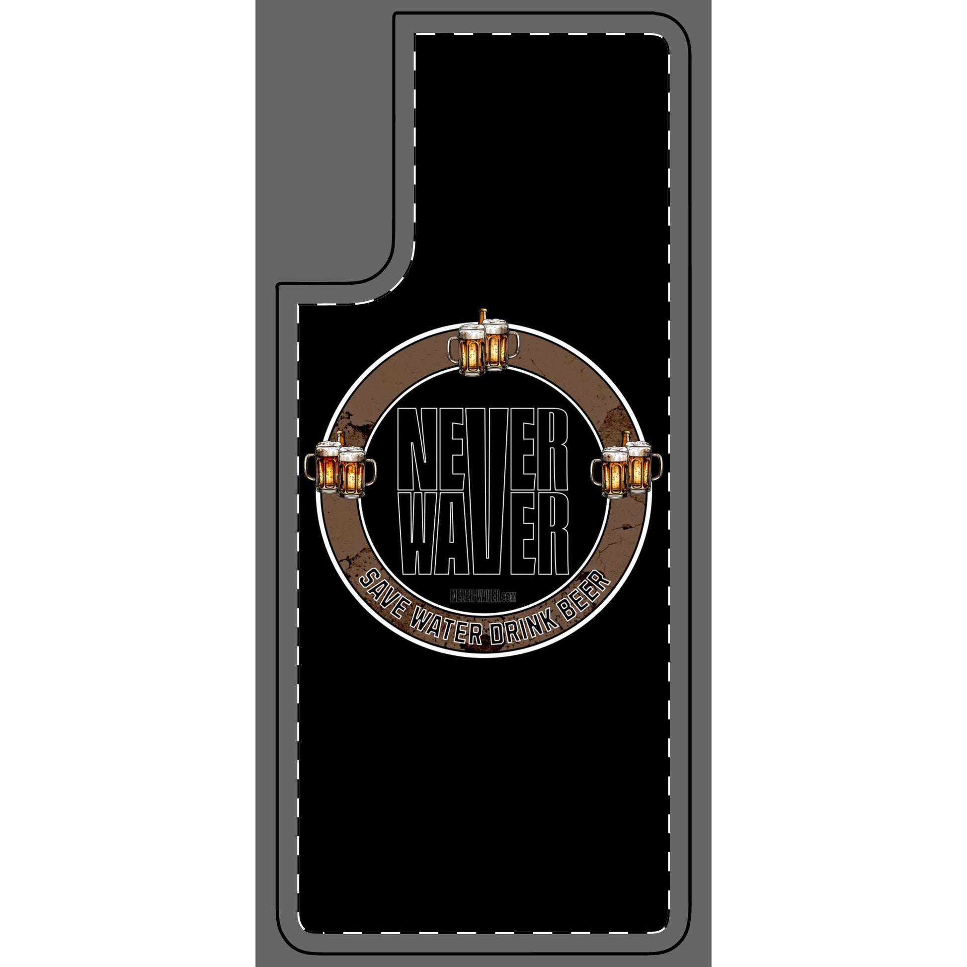 Never Waver Phone Skin - Beer Lover's Accessory - Never Waver