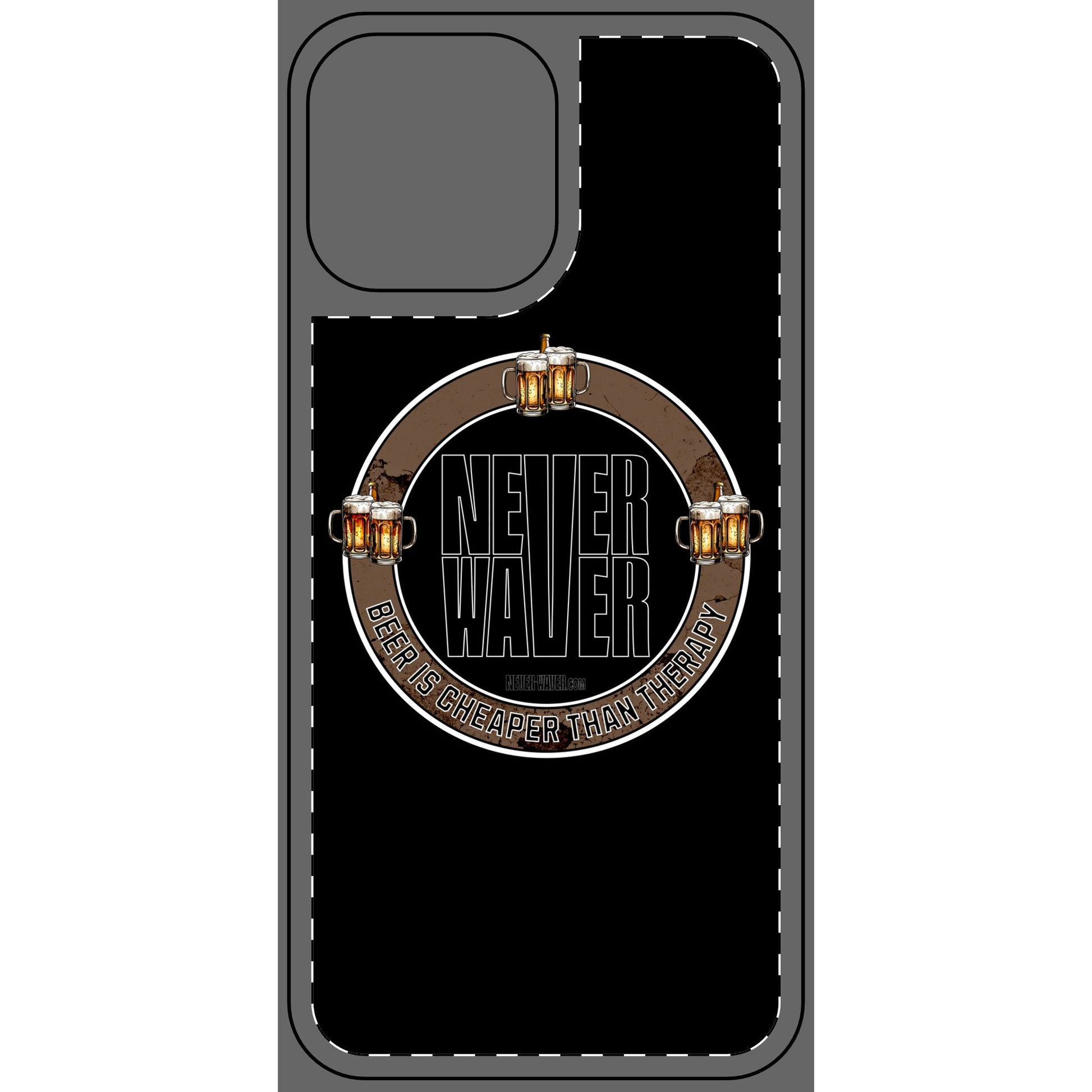 Never Waver Phone Skin - Beer Lover's Accessory - Never Waver