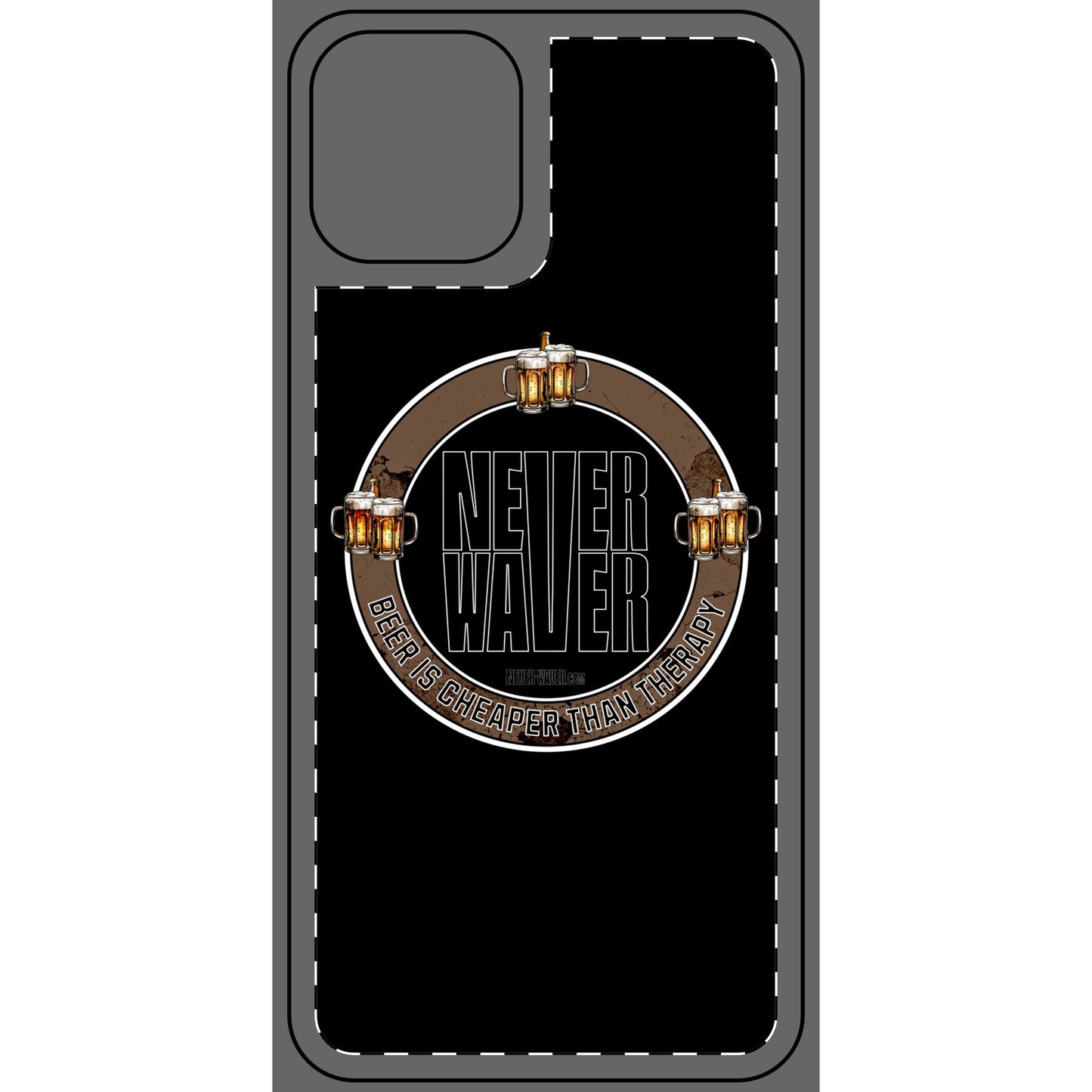 Never Waver Phone Skin - Beer Lover's Accessory - Never Waver