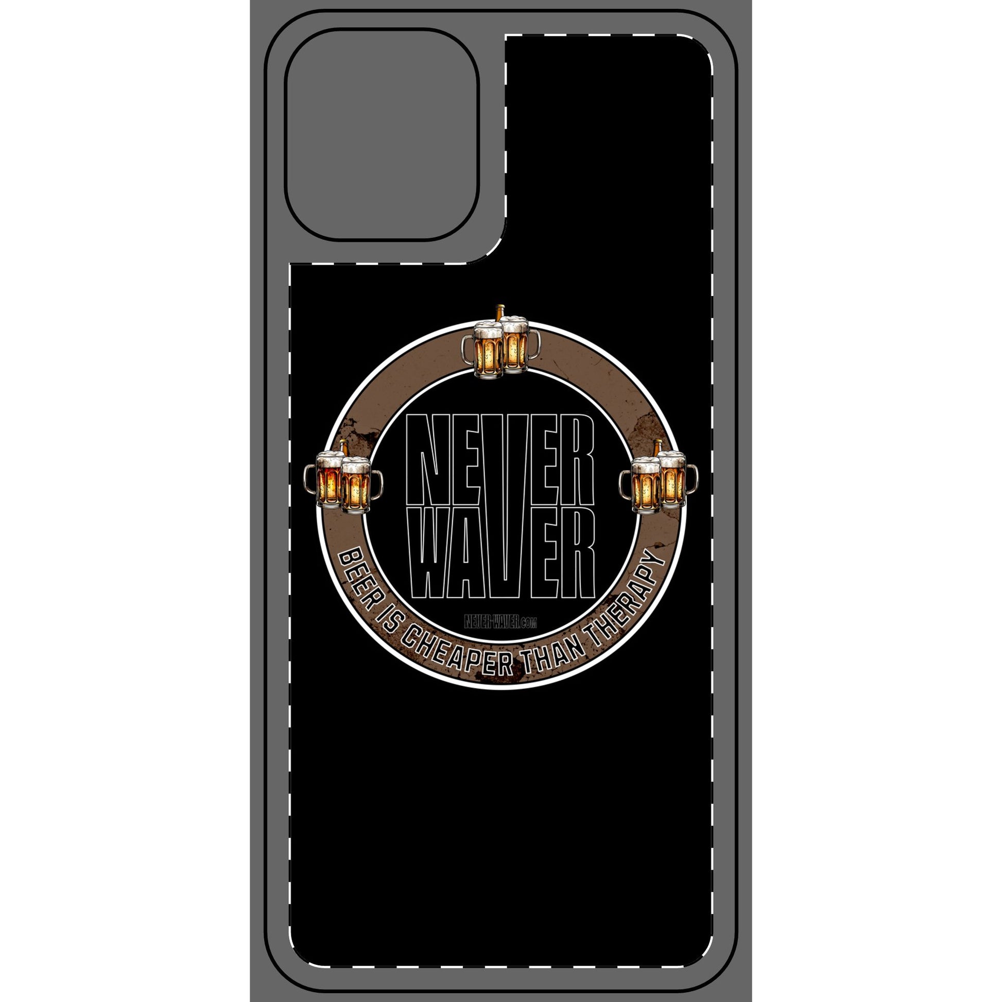 Never Waver Phone Skin - Beer Lover's Accessory - Never Waver