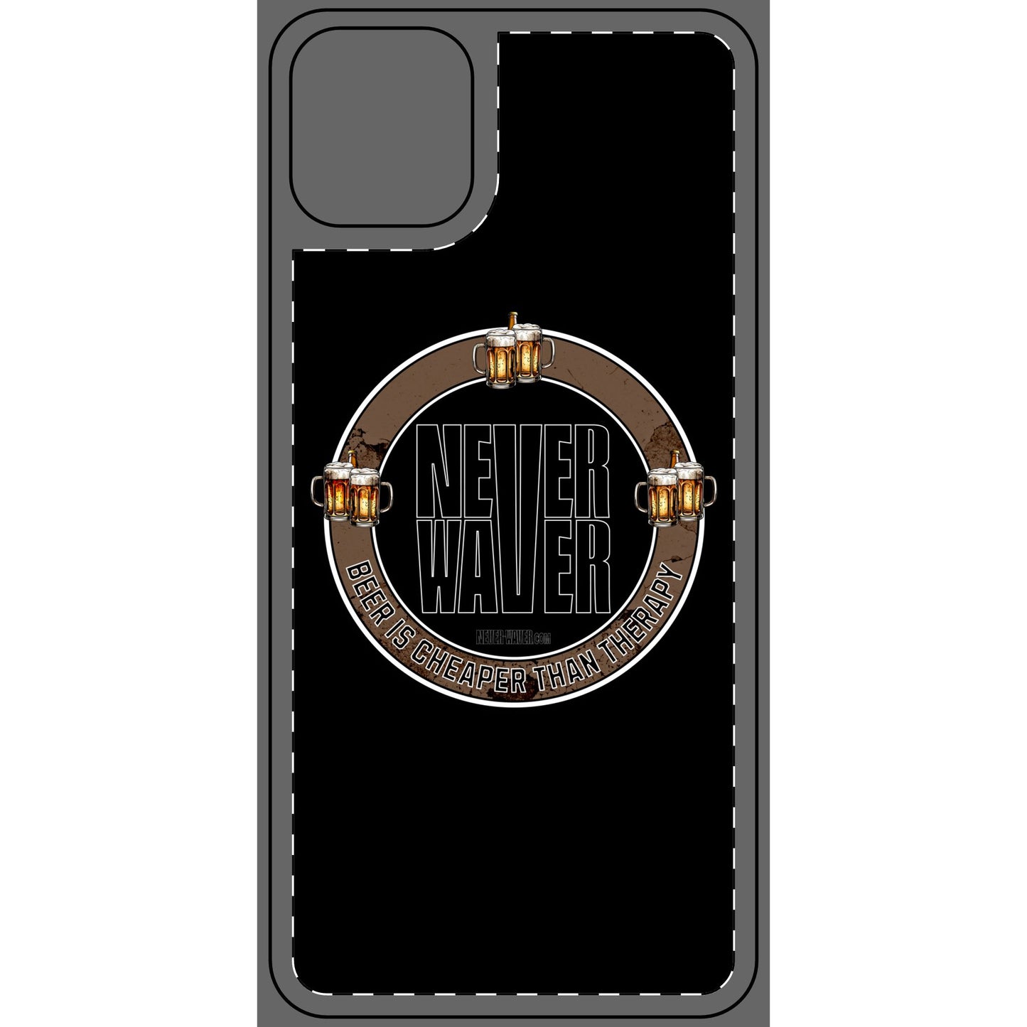Never Waver Phone Skin - Beer Lover's Accessory - Never Waver
