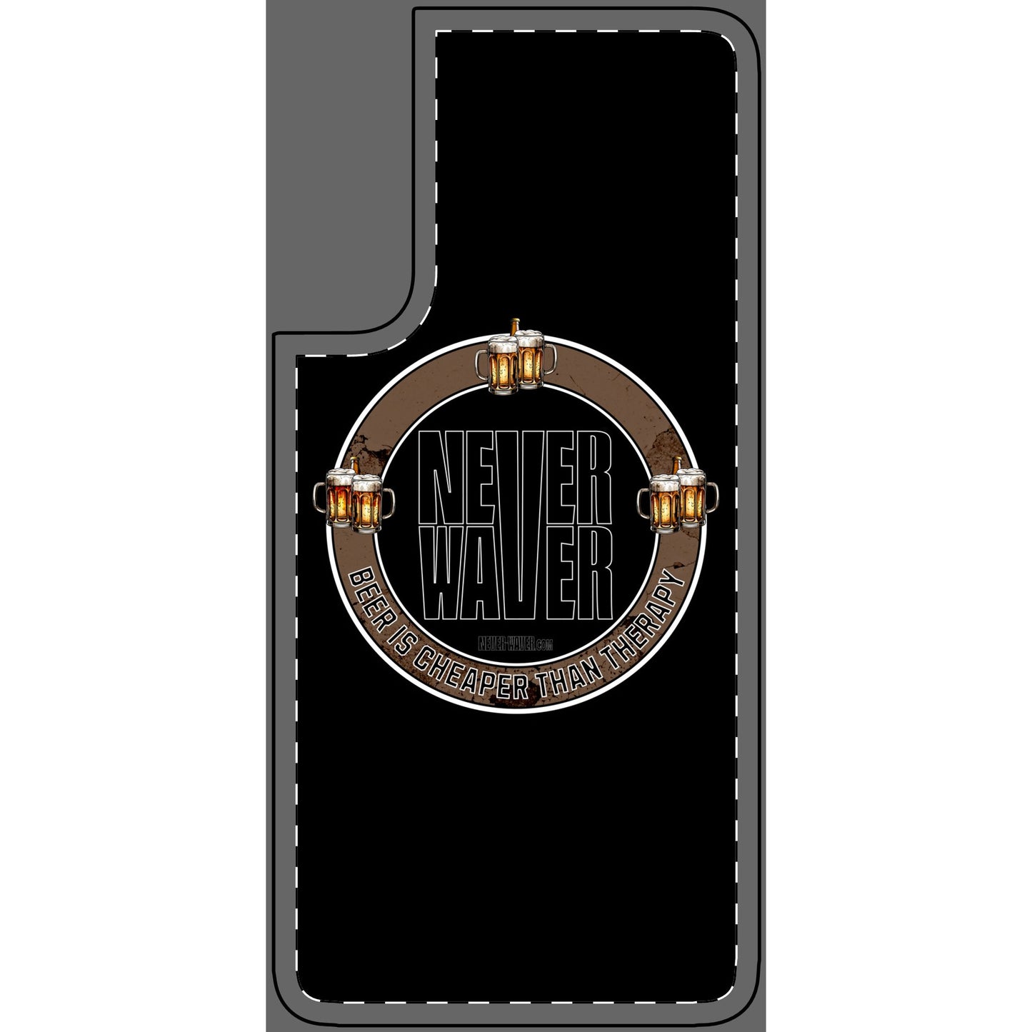 Never Waver Phone Skin - Beer Lover's Accessory - Never Waver
