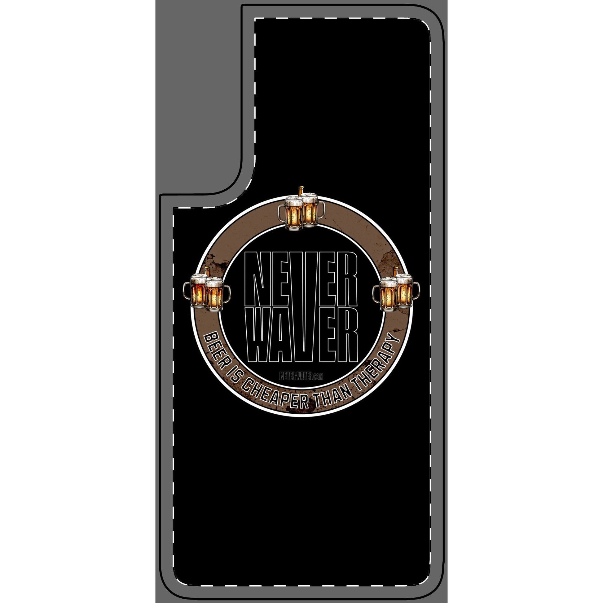 Never Waver Phone Skin - Beer Lover's Accessory - Never Waver