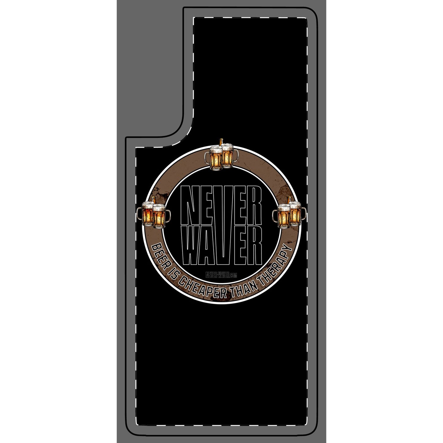 Never Waver Phone Skin - Beer Lover's Accessory - Never Waver