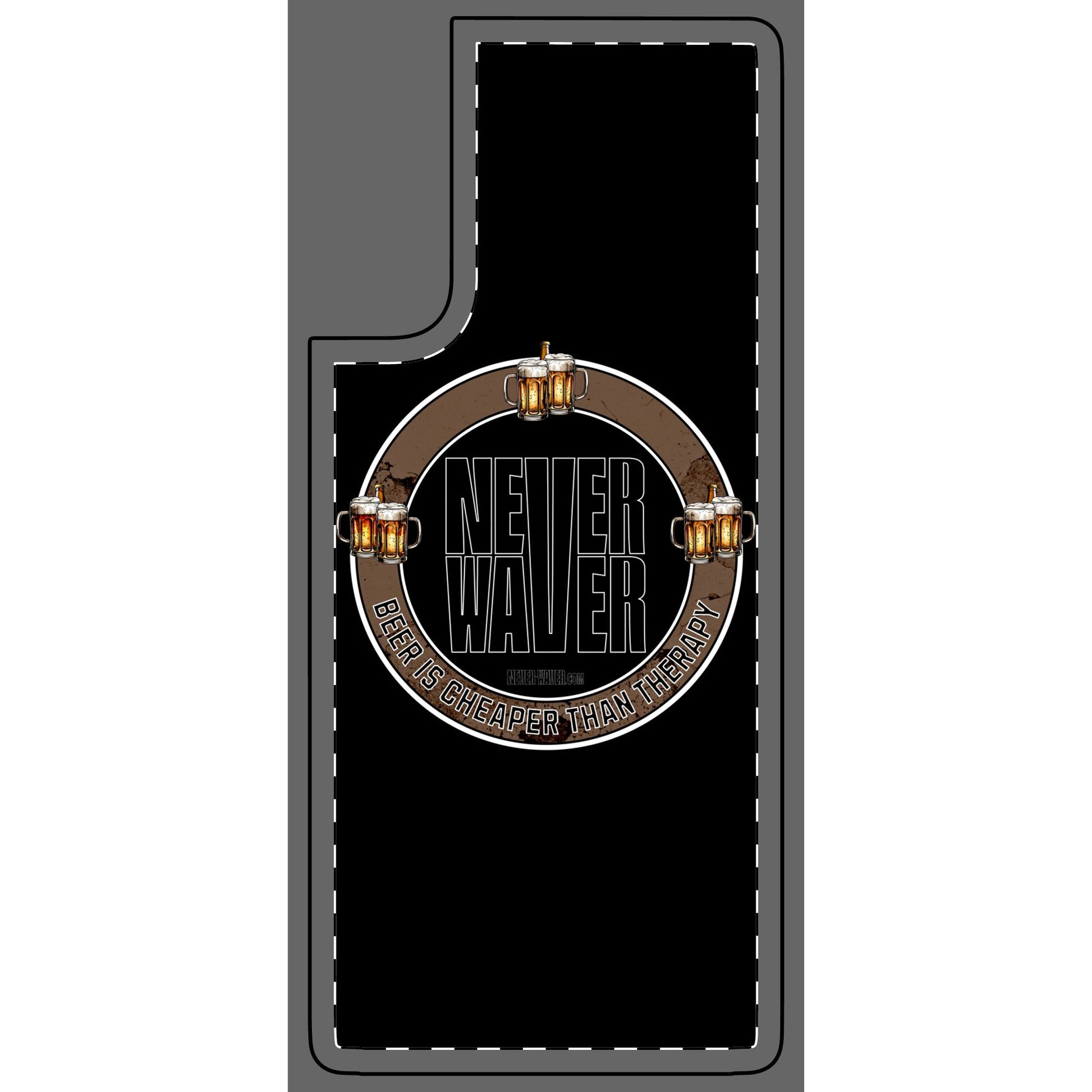 Never Waver Phone Skin - Beer Lover's Accessory - Never Waver