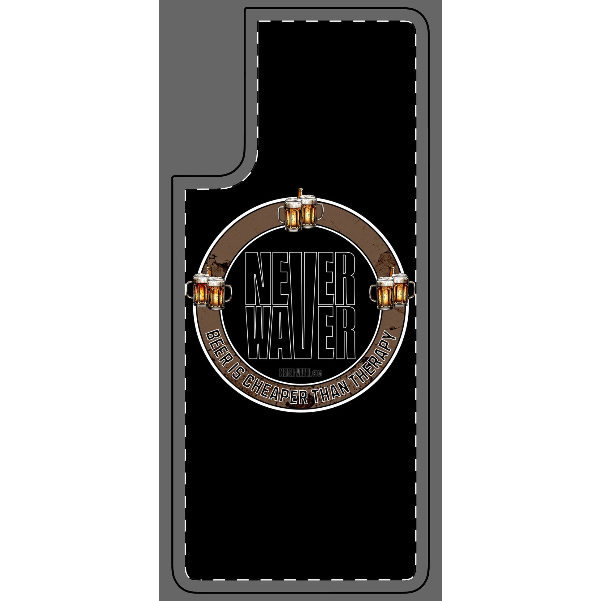 Never Waver Phone Skin - Beer Lover's Accessory - Never Waver