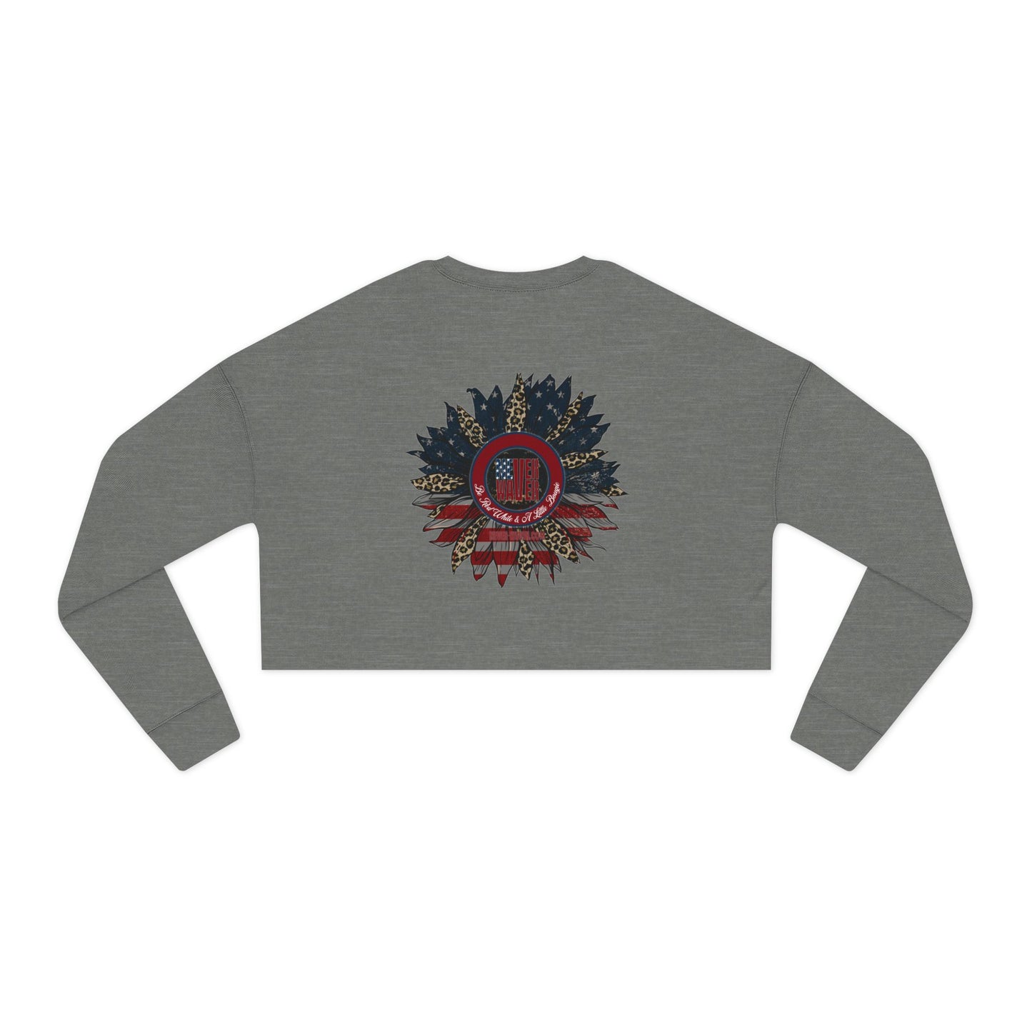 Never Waver Be Red White and A Little Bougie, Women's Cropped Sweatshirt - Bohemian Floral Design for Cozy Style - Never Waver