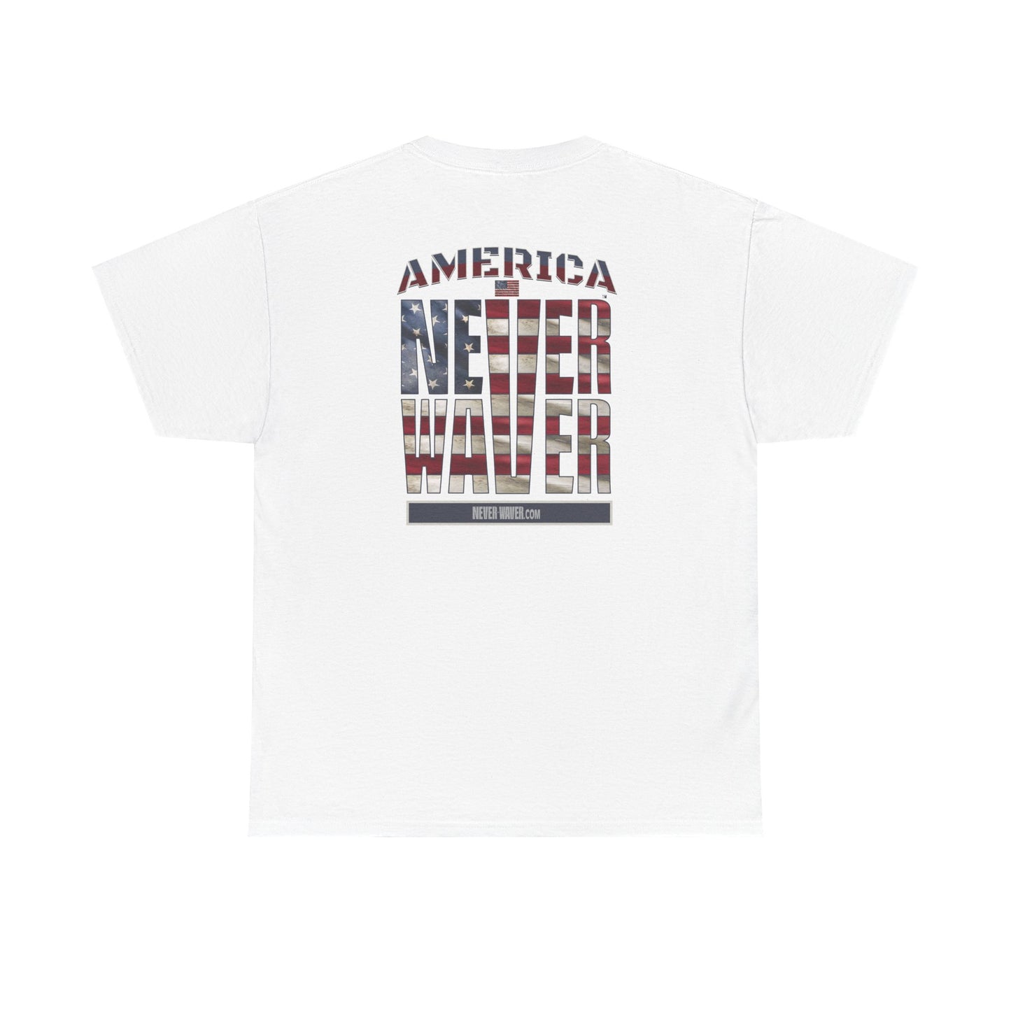 America Never Waver Unisex Heavy Cotton Tee - Never Waver