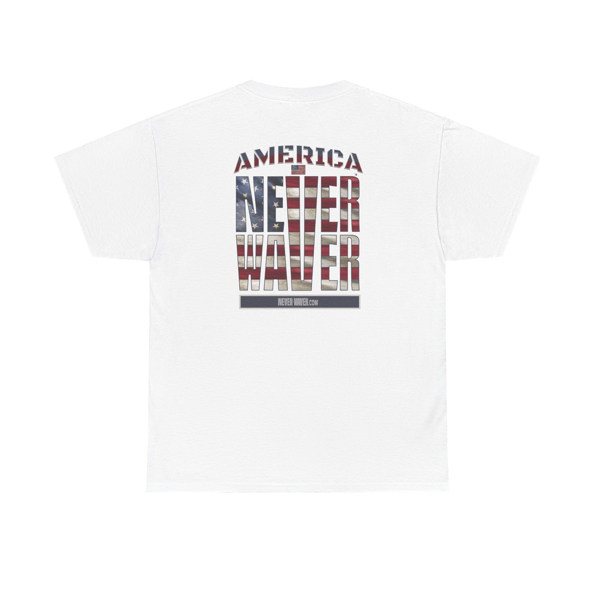America Never Waver Unisex Heavy Cotton Tee - Never Waver