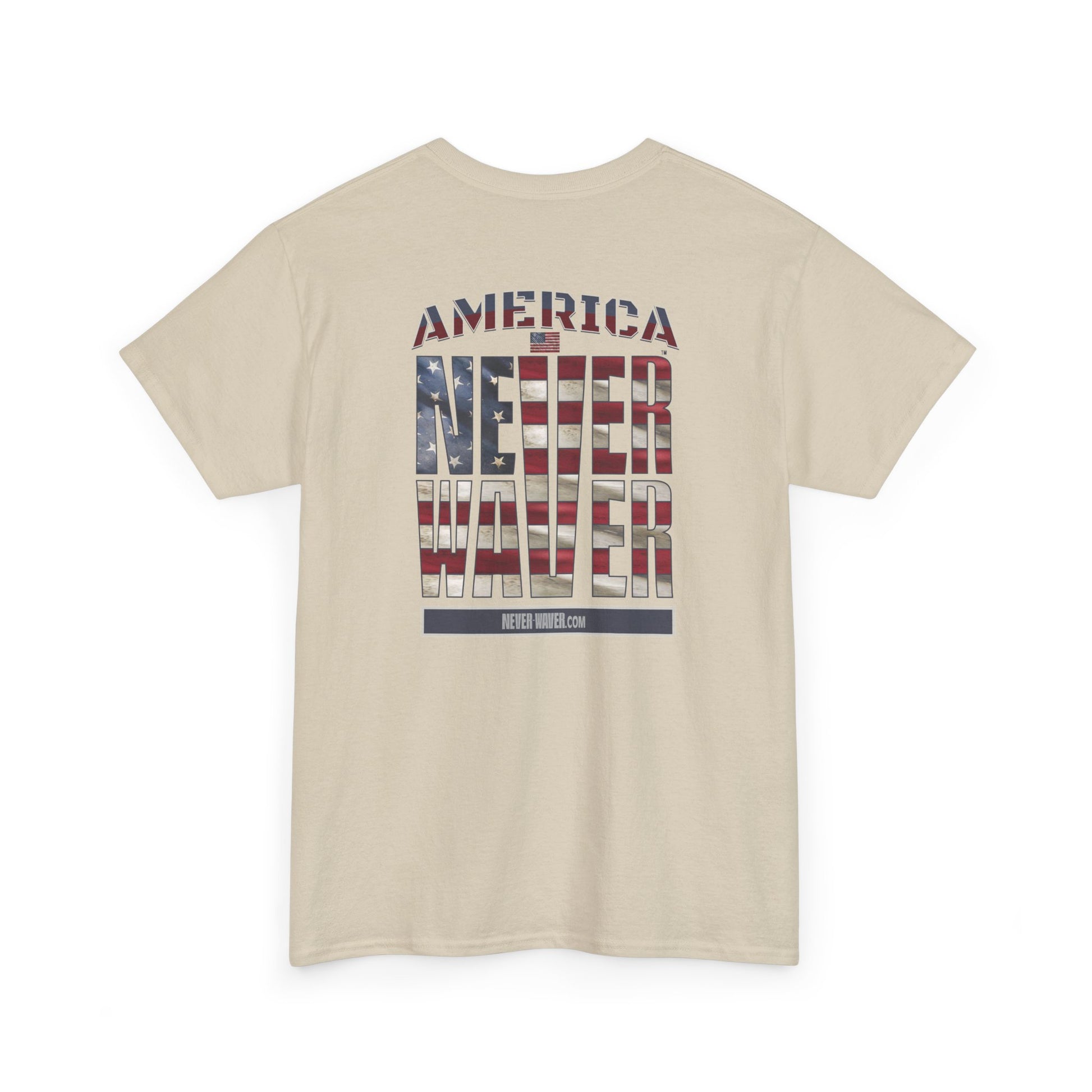 America Never Waver Unisex Heavy Cotton Tee - Never Waver